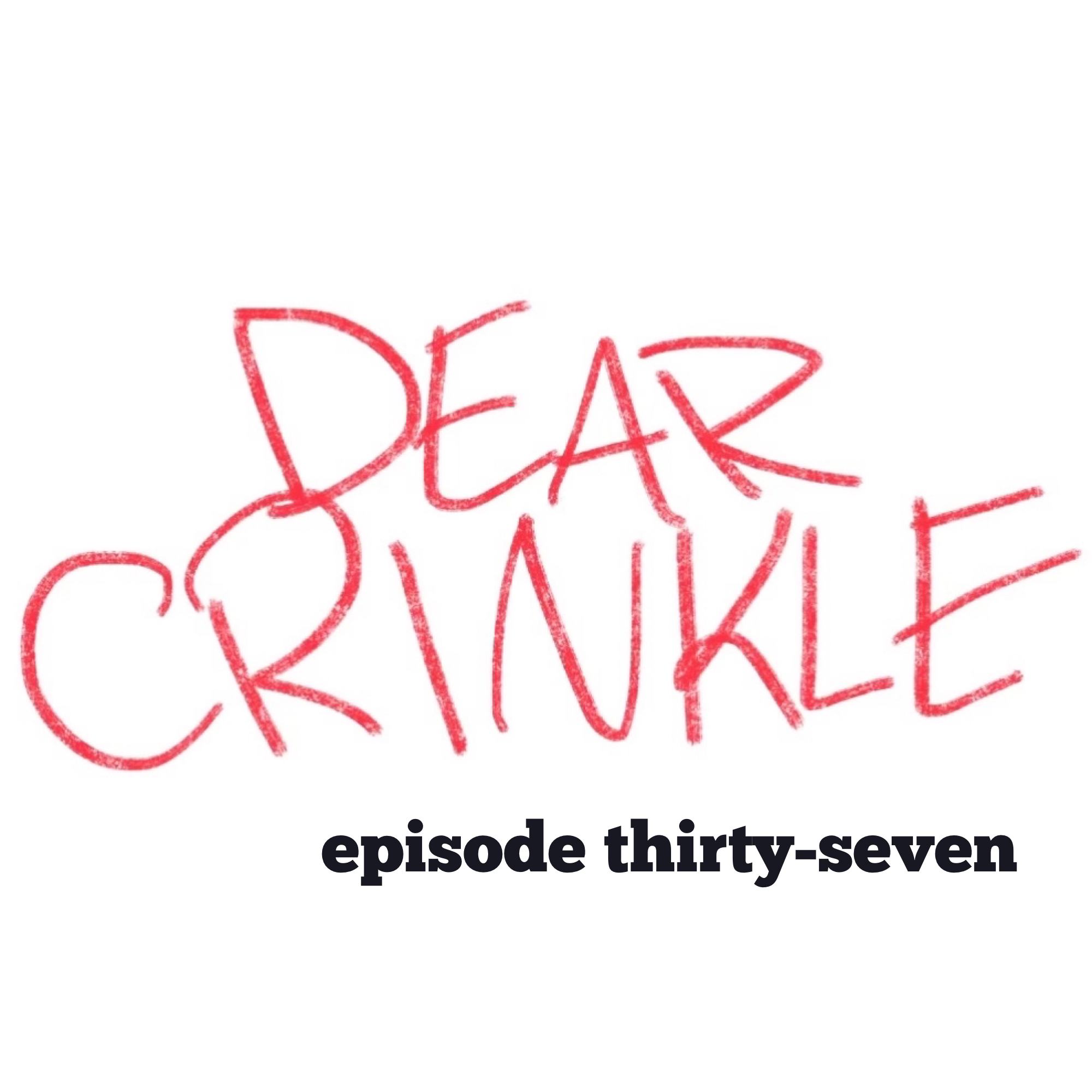 Crinkle Ep 37: Stuck in a rut, Not a medium Medium and Smells bad.