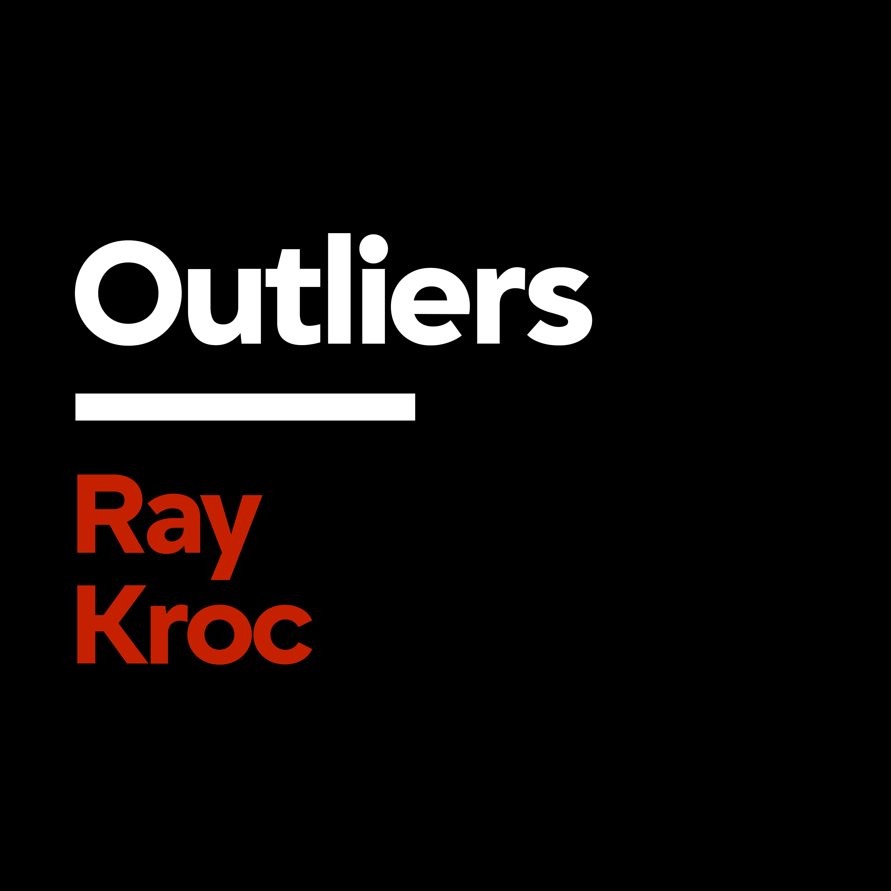 How McDonald’s Took Over America | Ray Kroc [Outliers]