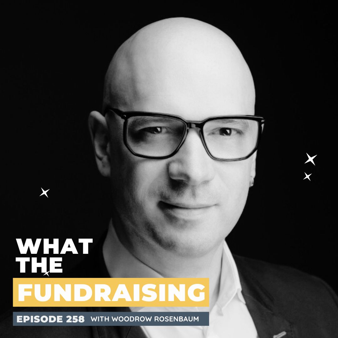 258: A New Paradigm: A Preview of the FundraisingAI Global Summit with Woodrow Rosenbaum