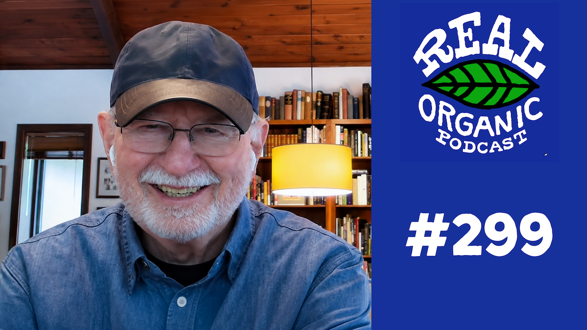 Real Organic Podcast