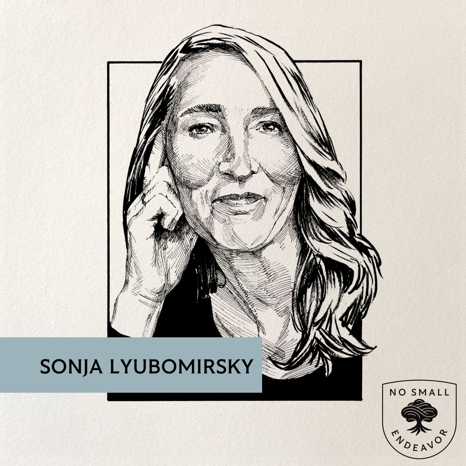 253: Sonja Lyubomirsky: How To Actually Feel Loved