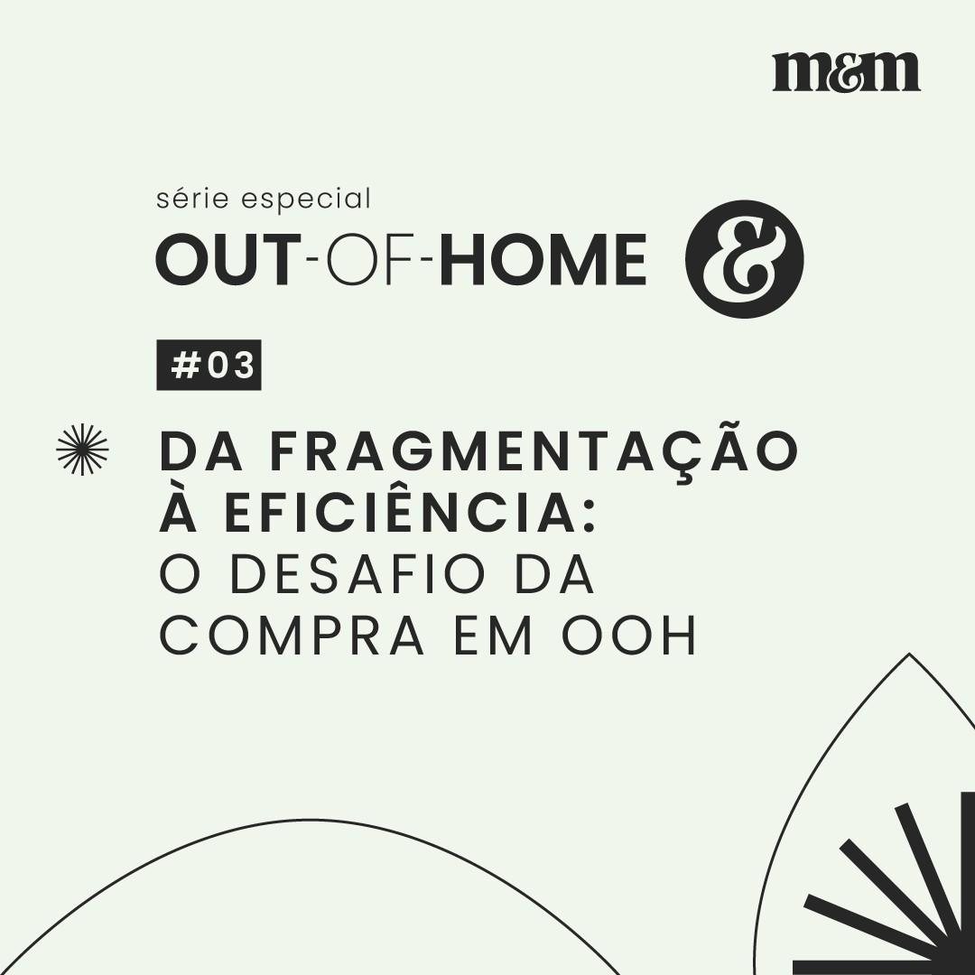 Execução no OOH: processo de compra e melhores estratégias