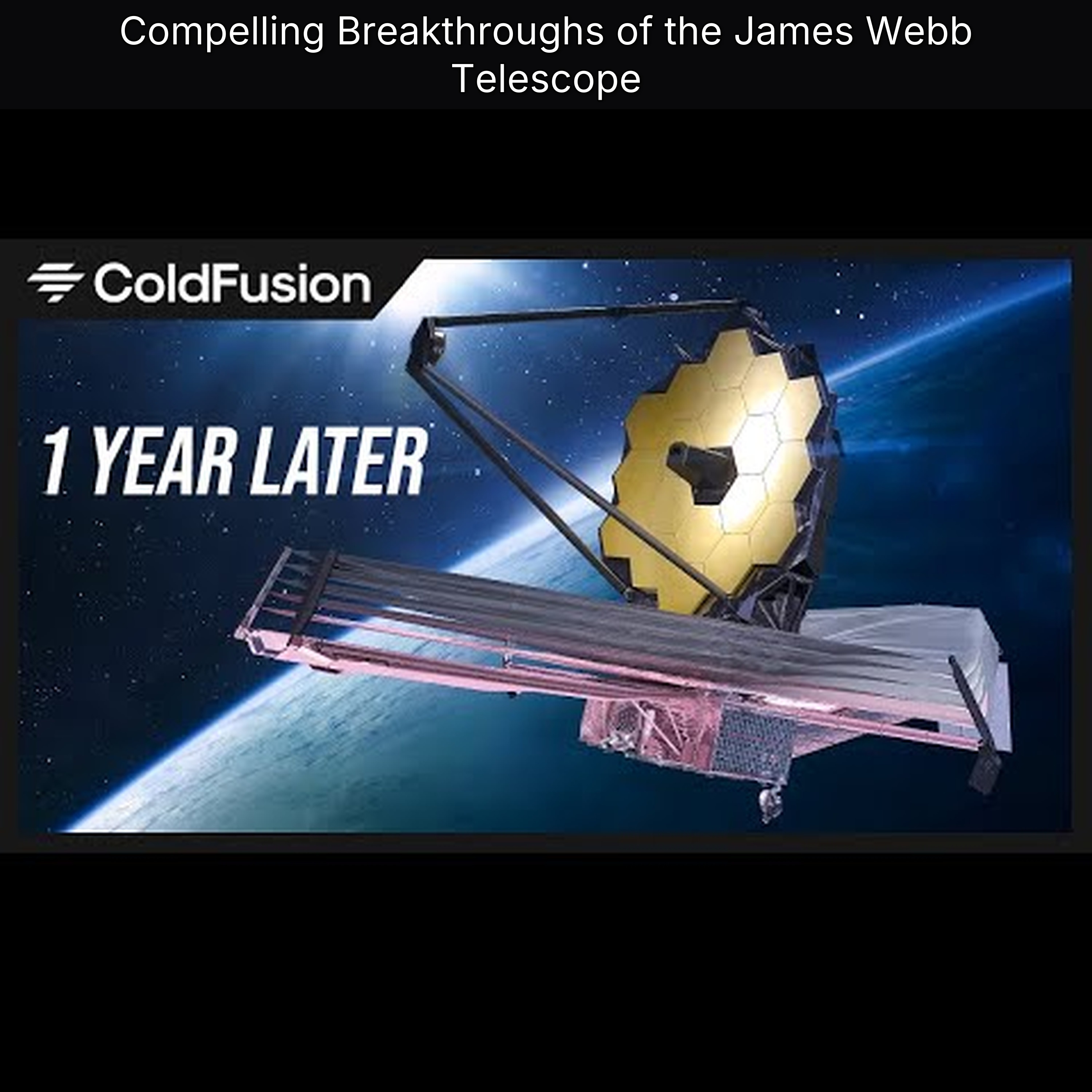 Compelling Breakthroughs of the James Webb Telescope