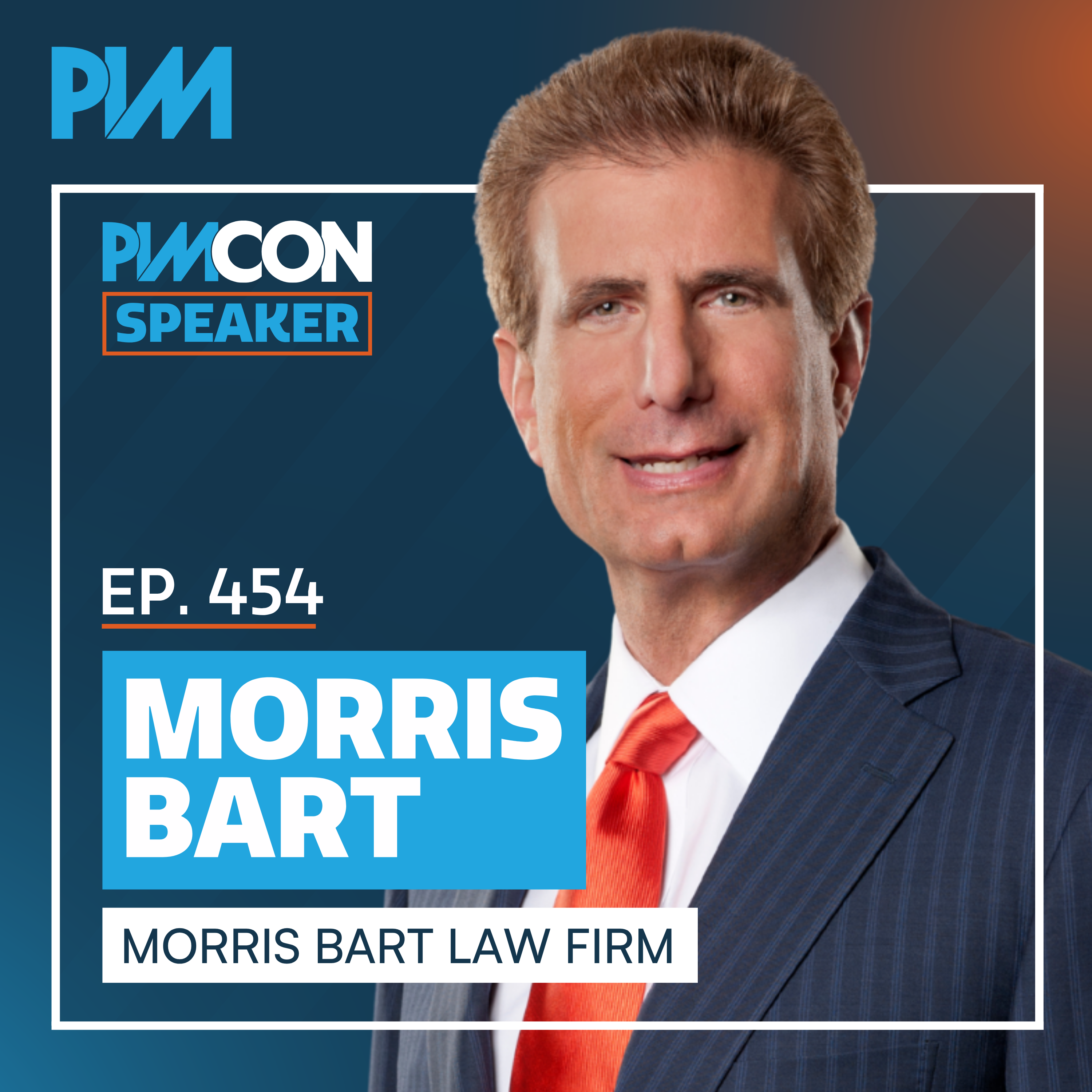 454. Morris Bart: The 3 Traits Every Personal Injury Lawyer Needs episode artwork