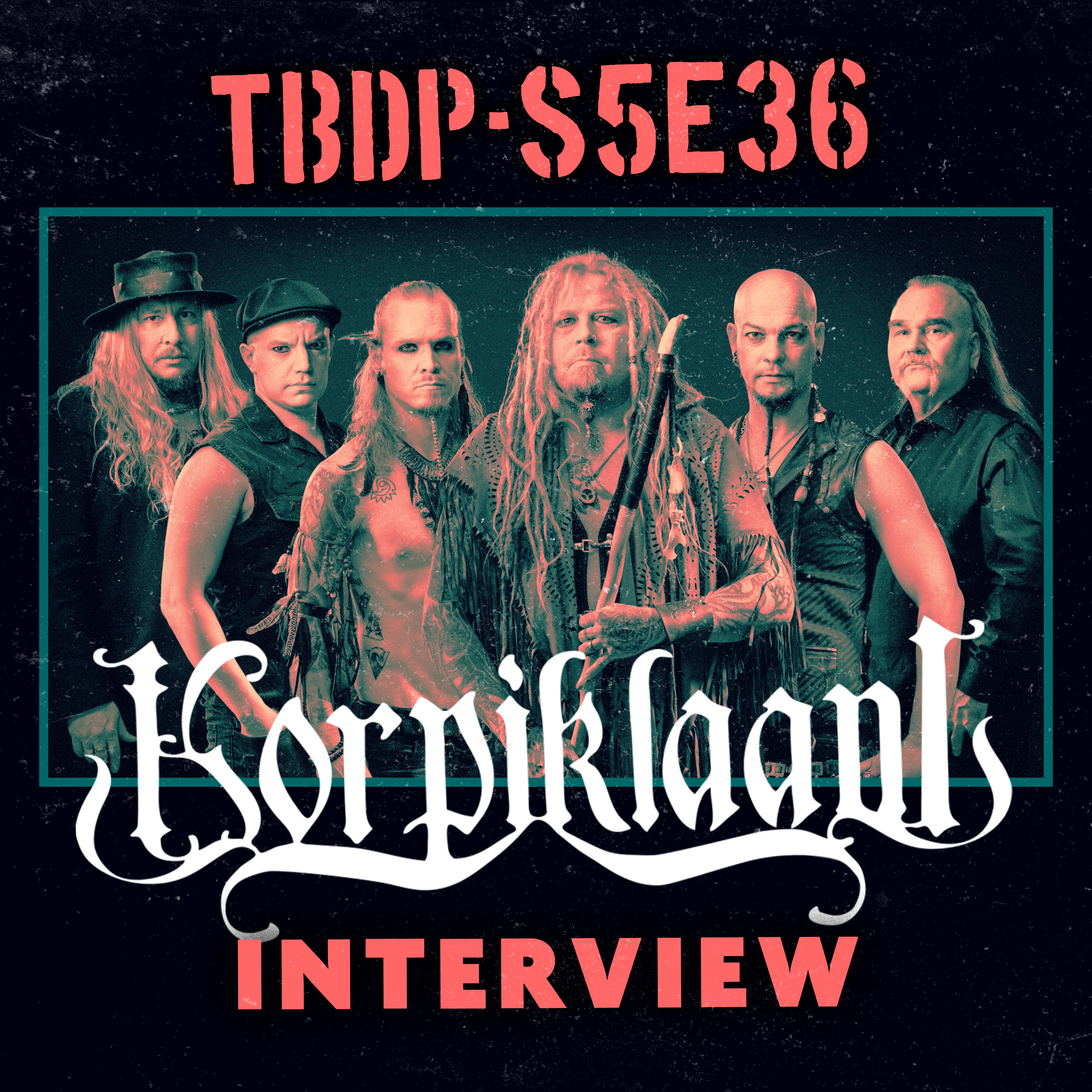 An Interview with Korpiklaani- Season 5 eps. #36 episode artwork