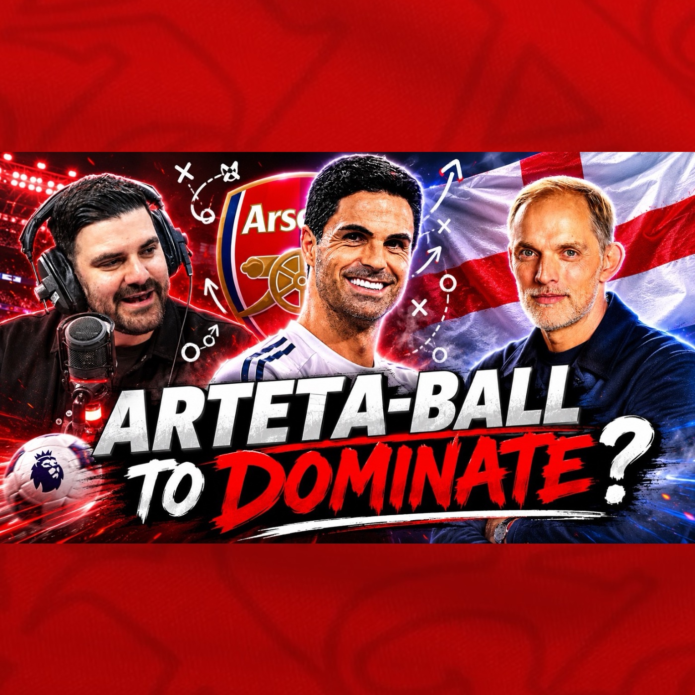Arteta-ball the key for Tuchel's England? Crazy Anderson bid, Saka protected & Vardy on Wenger