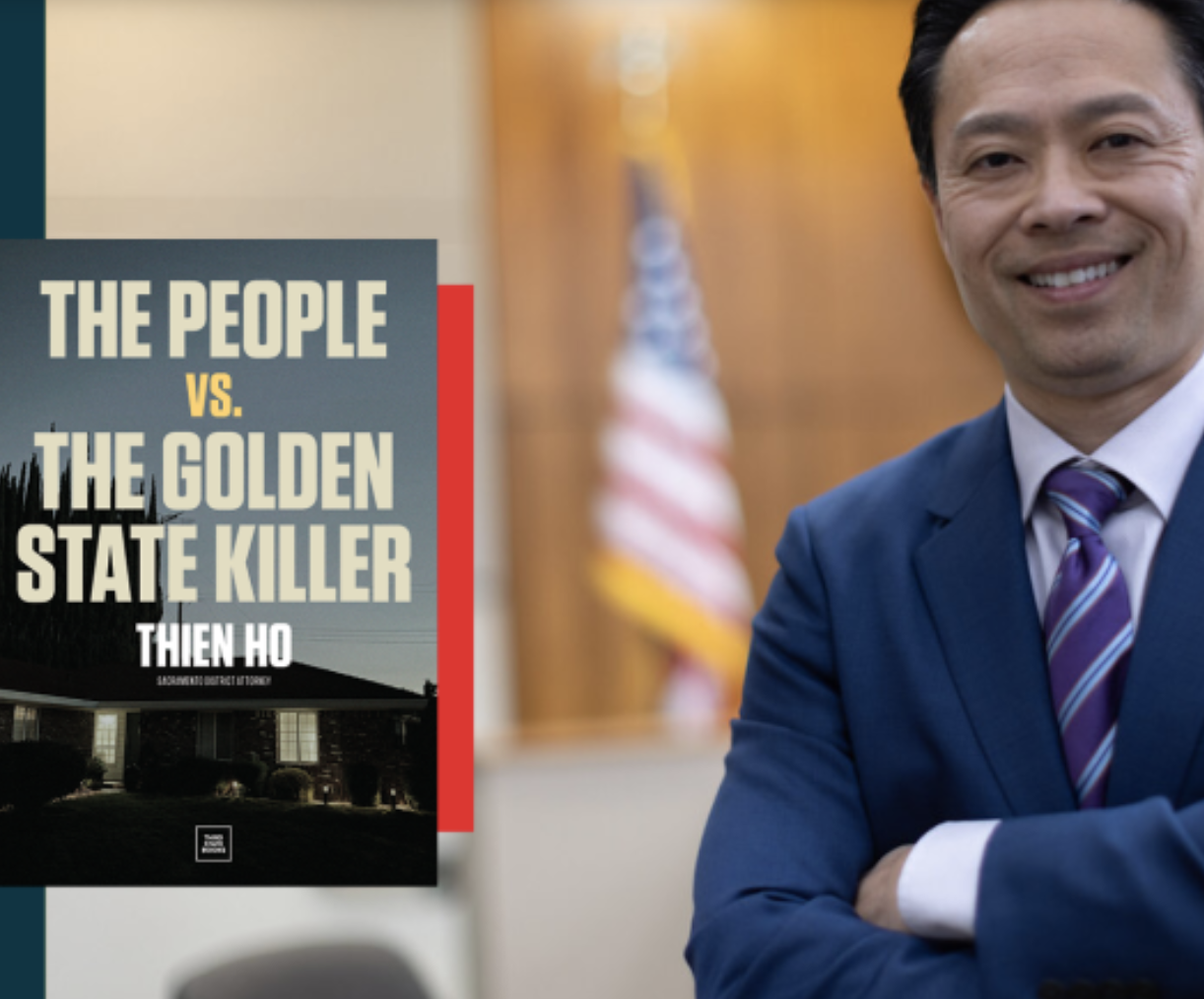 The Case that Haunted California: D.A. Thien Ho on the Golden State Killer, with Dion Lim (EXPLICIT)