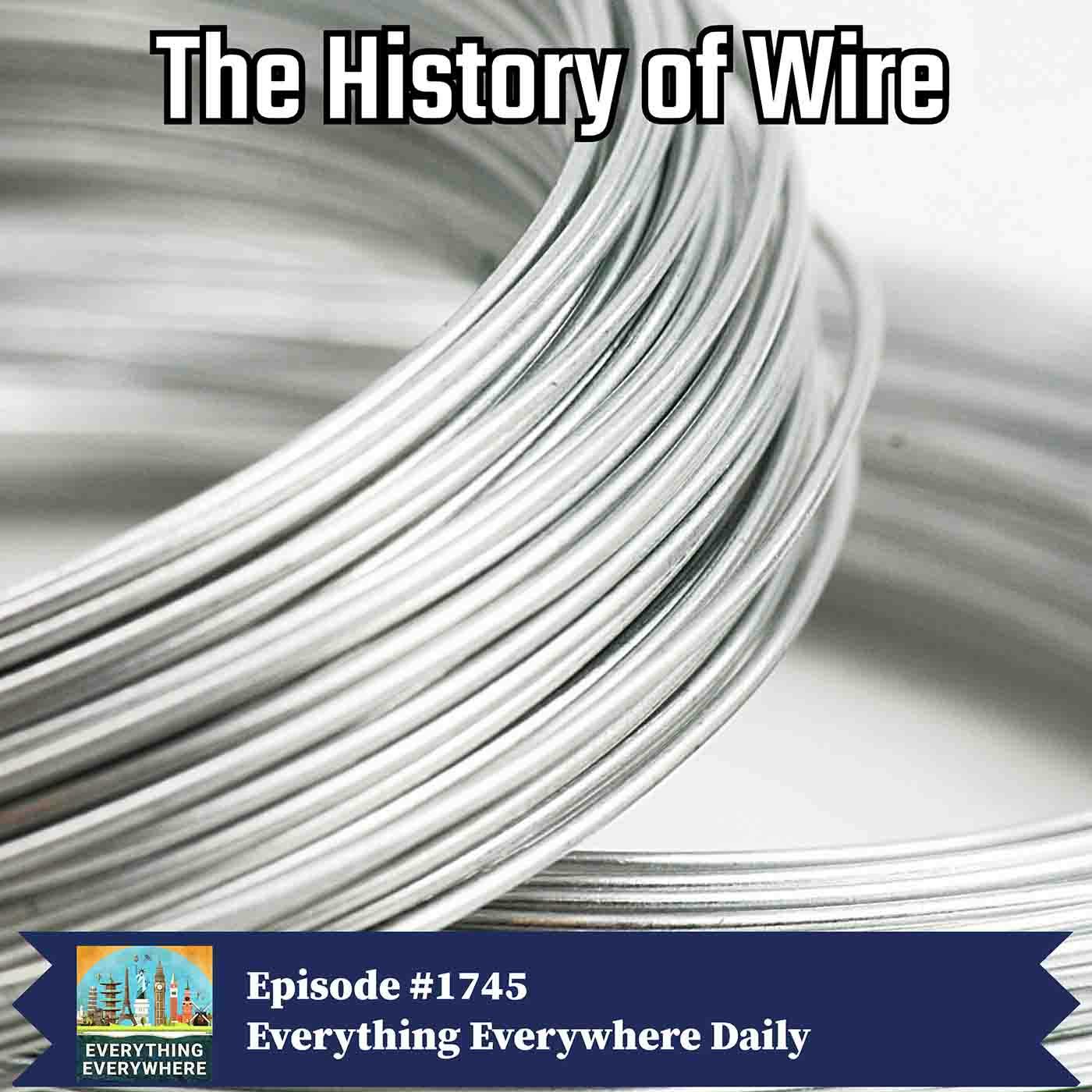 cover of episode The History of Wire