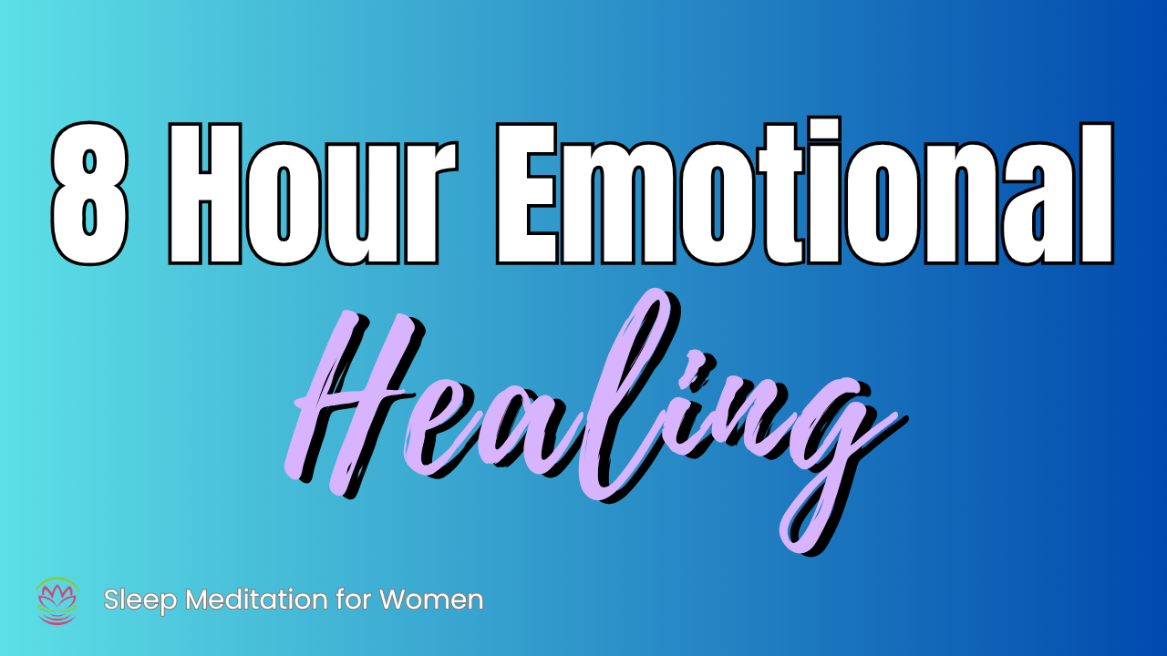 8 Hour Healing Sleep Meditation ✨ Emotional Cleansing and Deep Rest episode artwork
