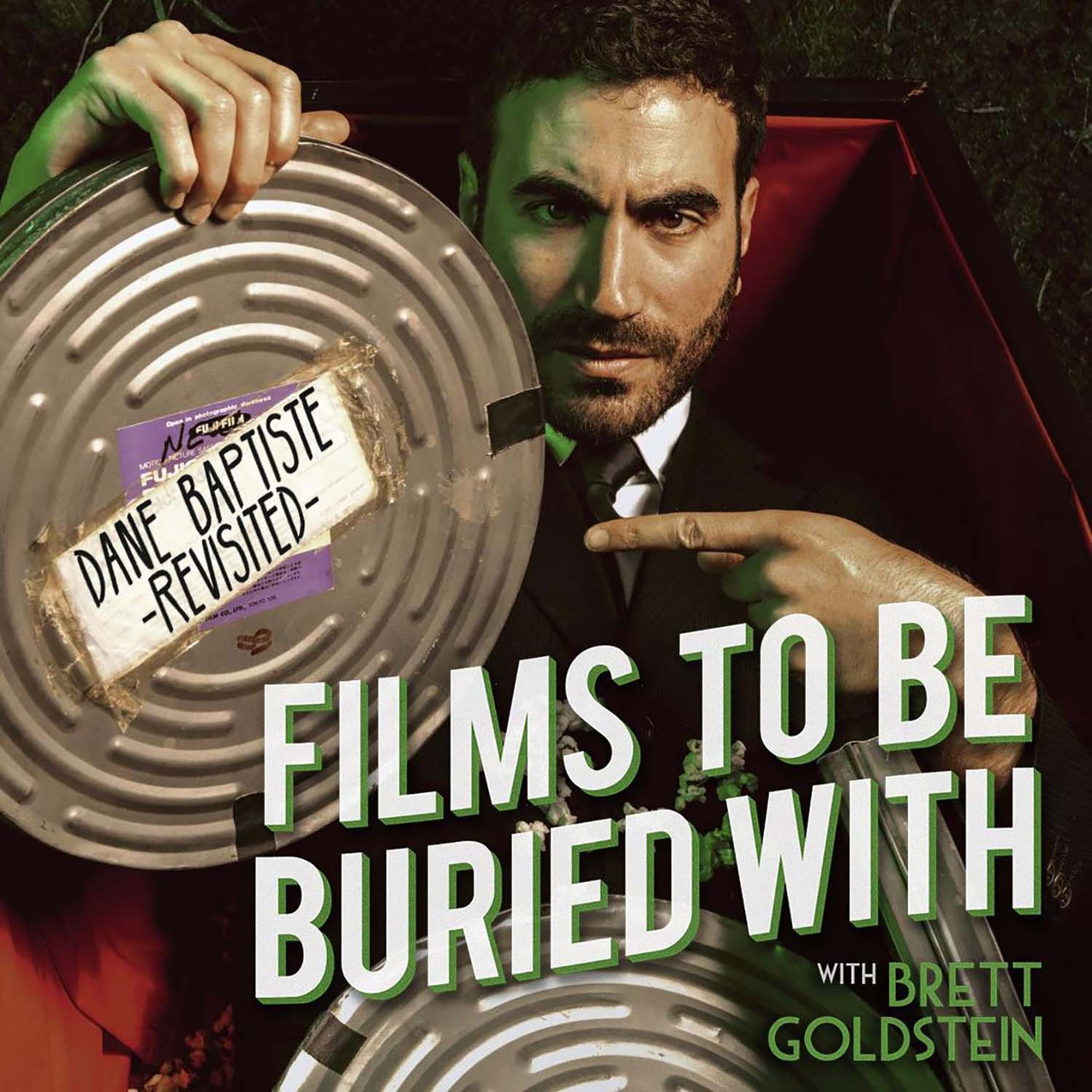 Dane Baptiste (Revisited) • Films To Be Buried With with Brett Goldstein