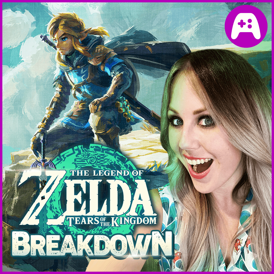 Zelda: Tears of the Kingdom BREAKDOWN - Ep. 293