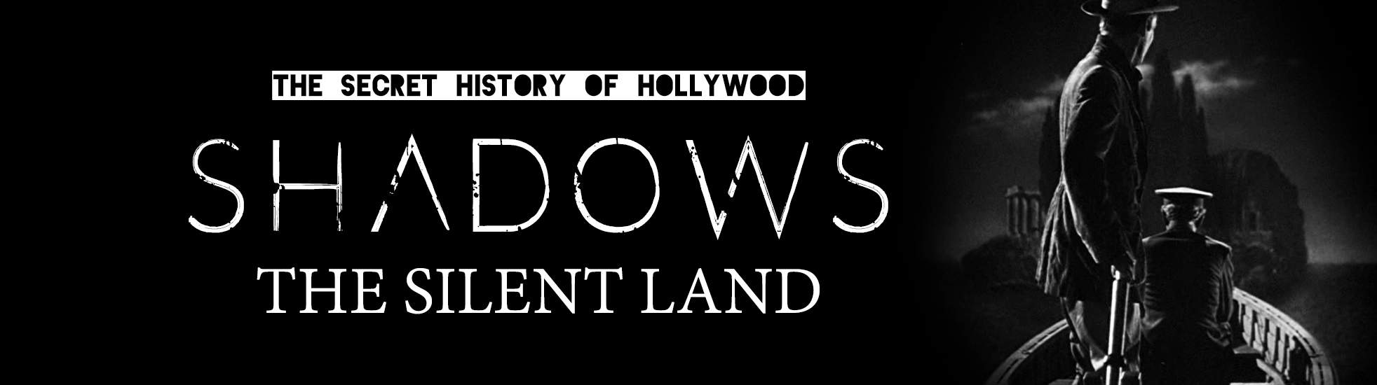 Shadows: The Silent Land