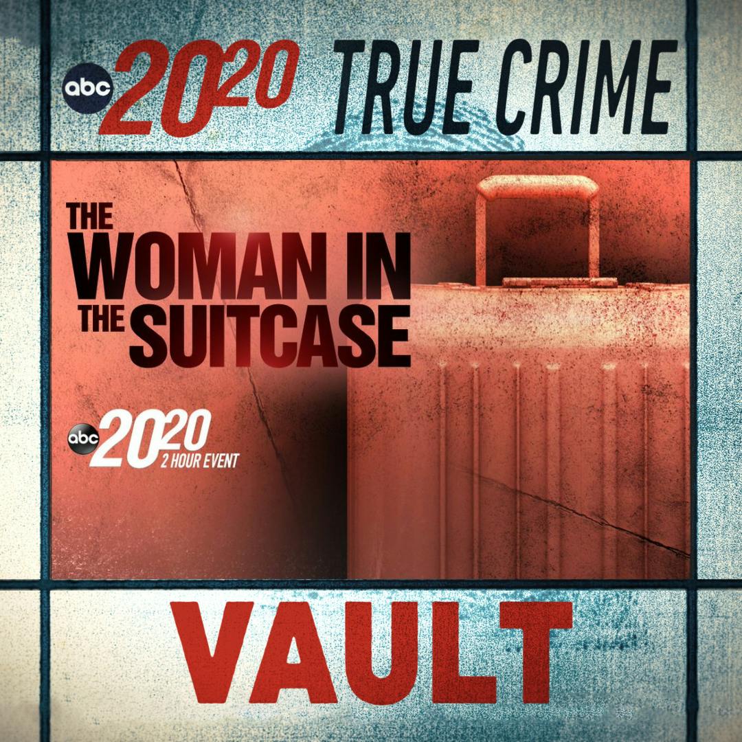 True Crime Vault: The Woman in the Suitcase