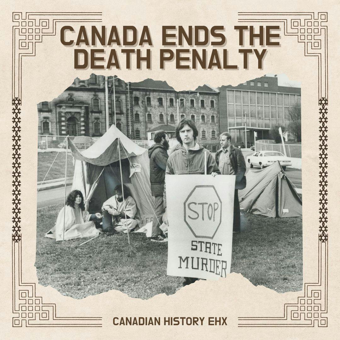 Canada Ends The Death Penalty