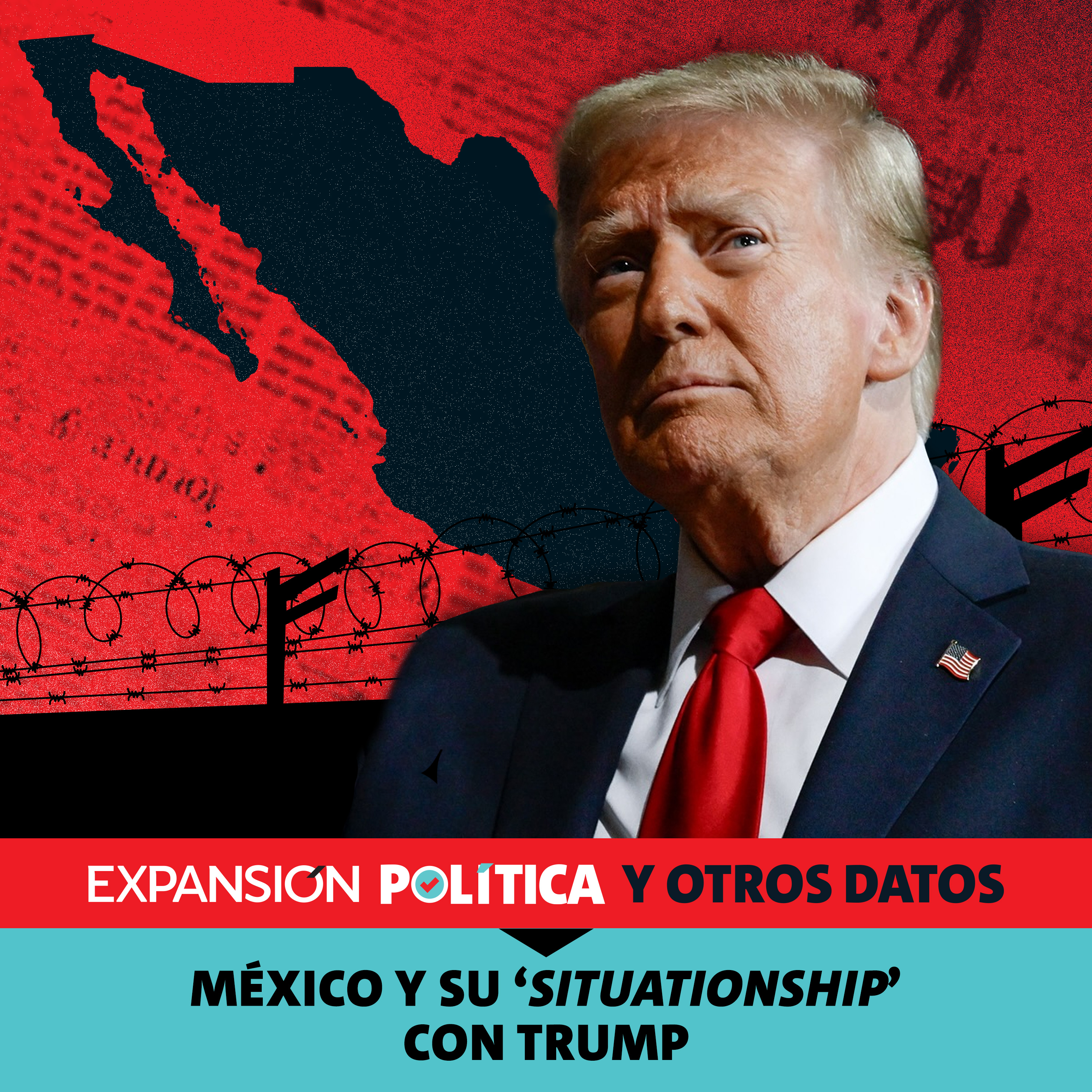 México y su ‘situationship’ con Trump | Episodio 214