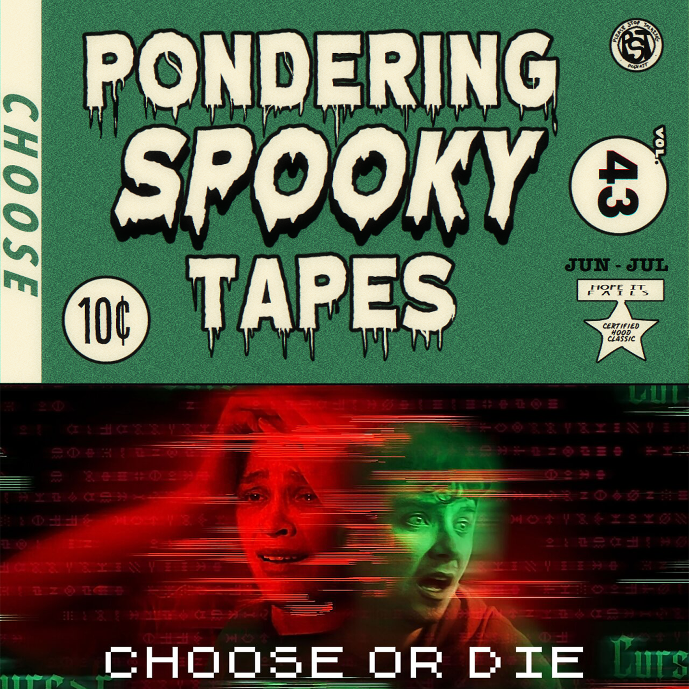 Choose or Die | Pondering Spooky Tapes episode artwork