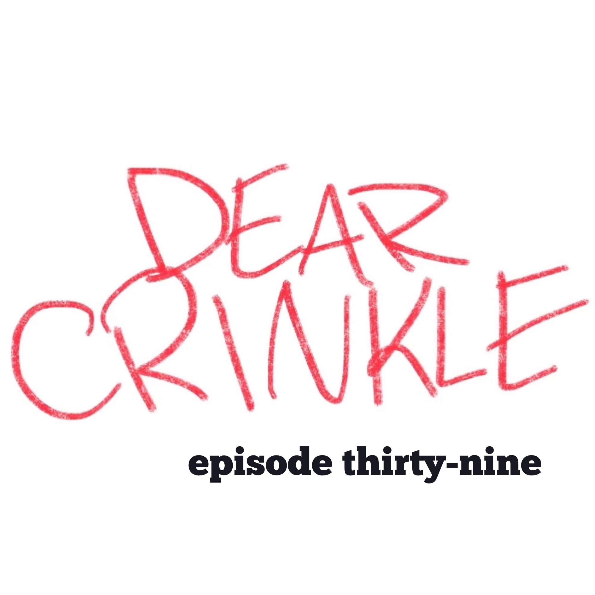 Dear Crinkle Episode 39: Fooling around with the Boss, Desperate Widow, Husband with a personality problem.