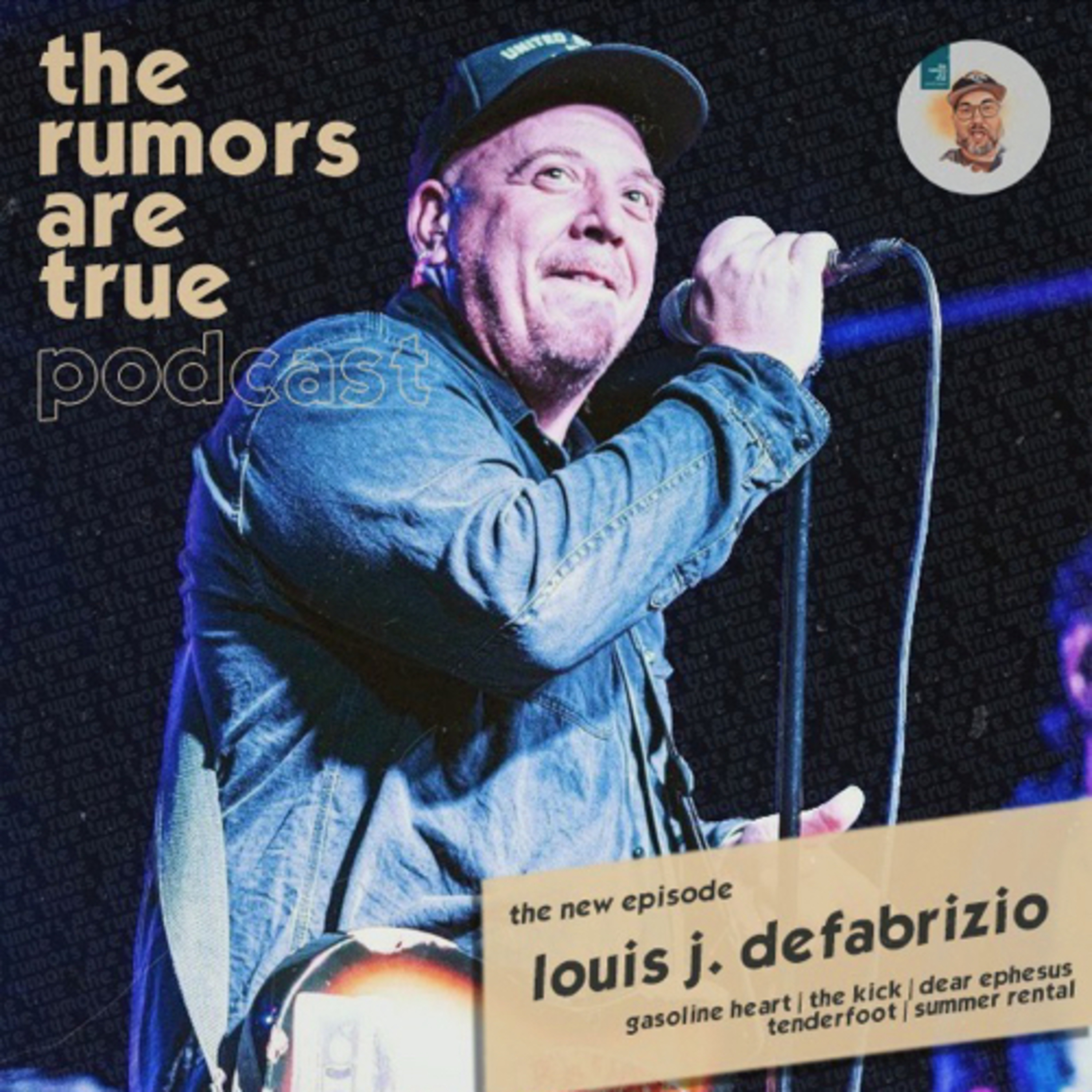 Louis DeFabrizio (Dear Ephesus, Gasoline Heart, The Kick, Tenderfoot, Summer Rental) episode artwork