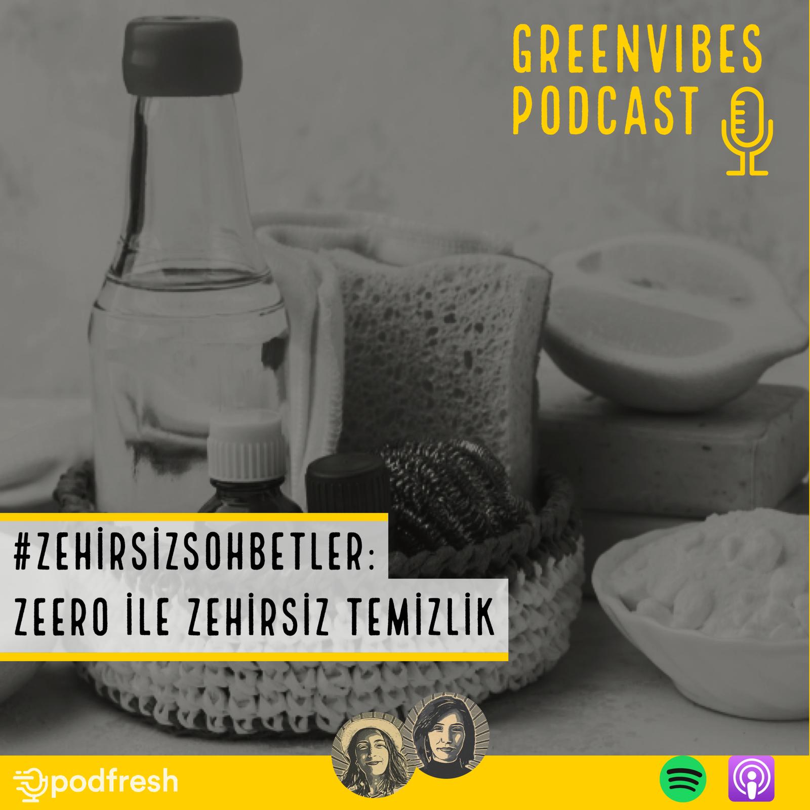 #Zehirsizsohbetler: ZEERO ile Zehirsiz Temizlik episode artwork