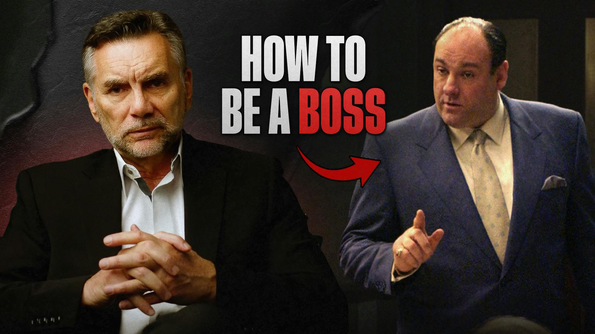 Former Mob Boss Reveals What It Really Takes To Be a REAL Leader