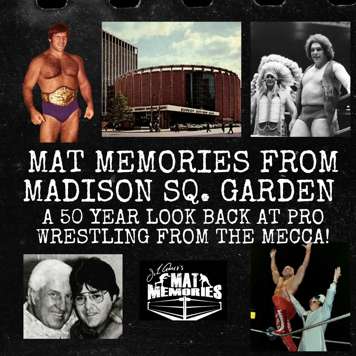 Mat Memories from Madison Square Garden - Big name who never wrestled at MSG with Cary Silken