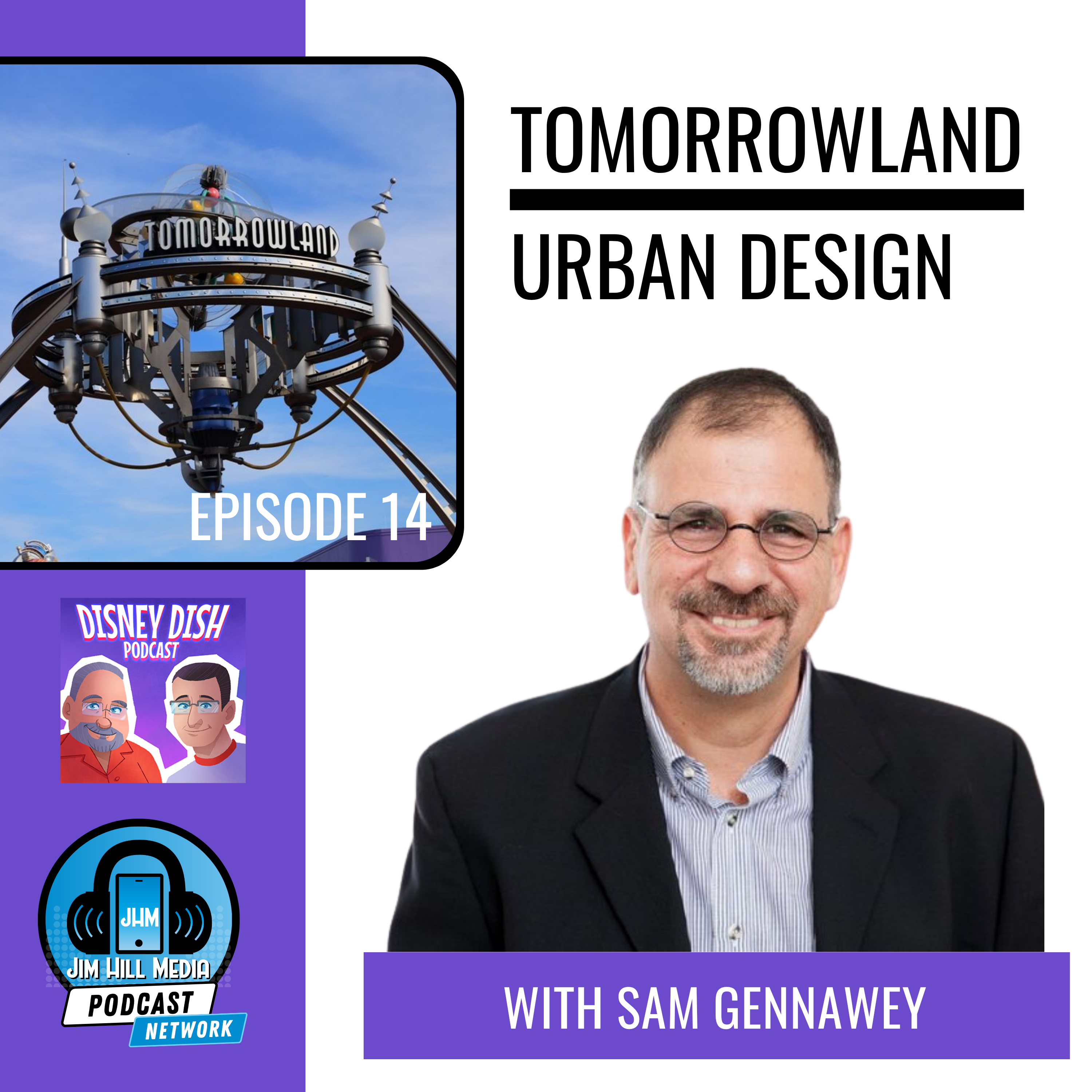 Tomorrowland - Urban Design with Sam Gennawey