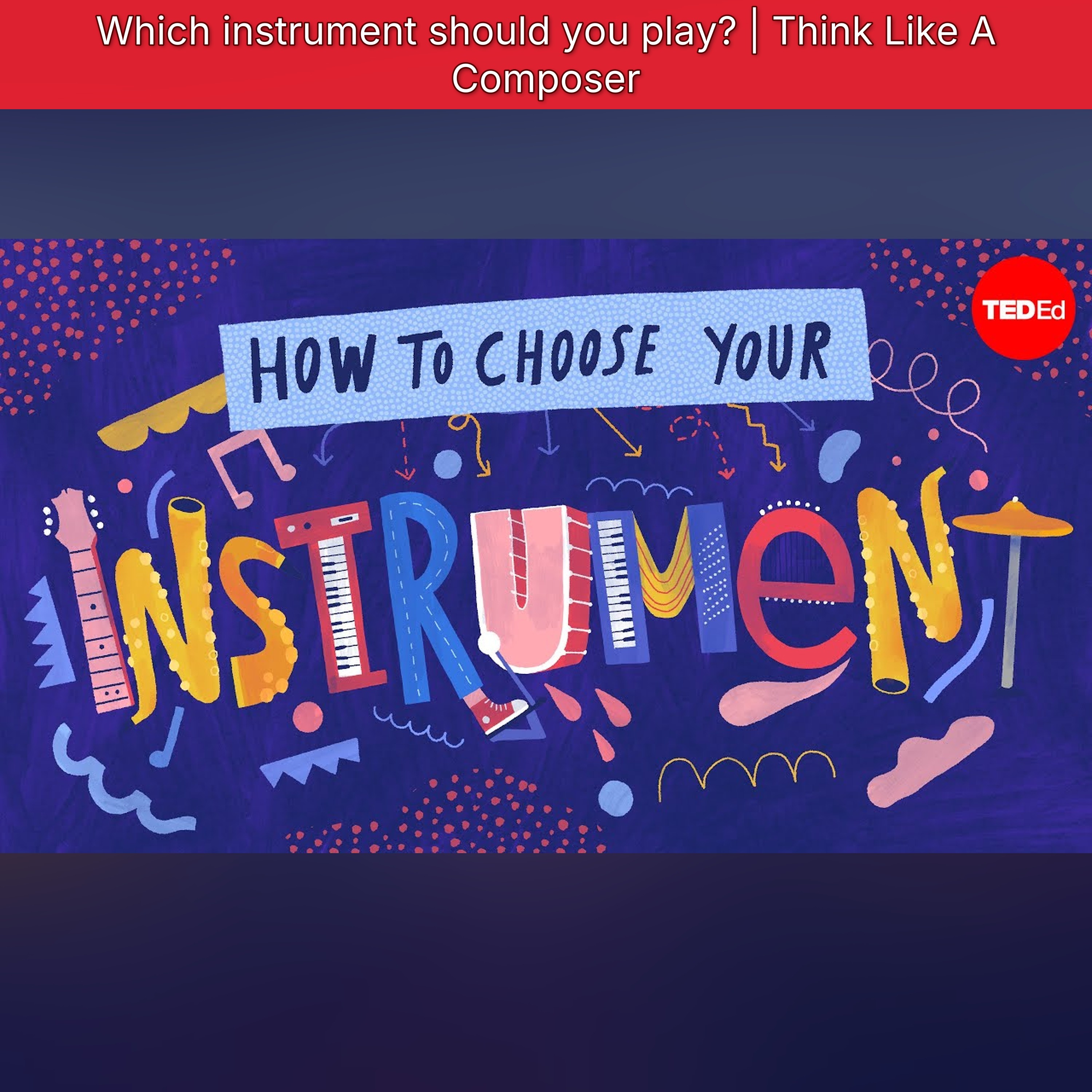 Which instrument should you play? | Think Like A Composer episode artwork