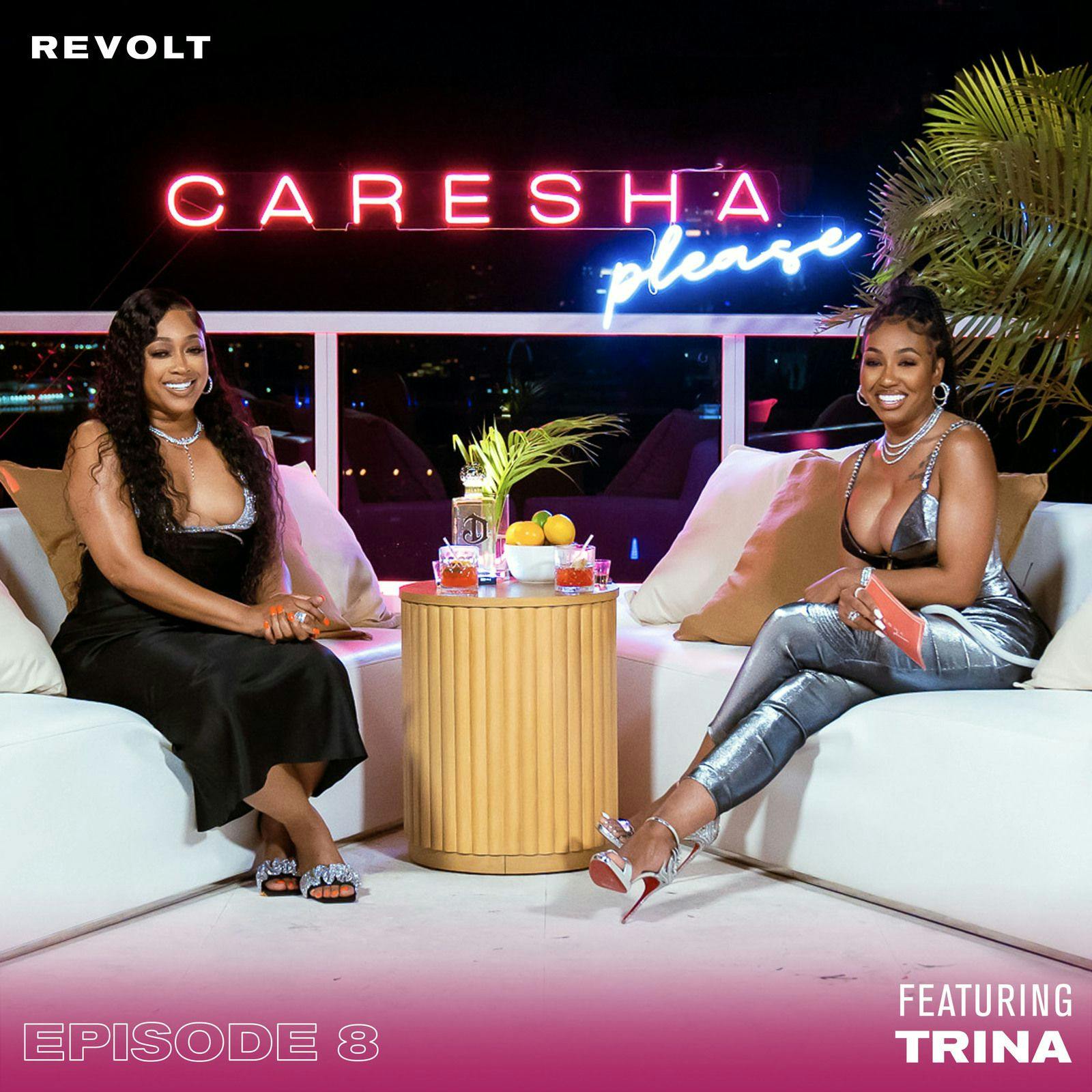 8: Trina Talks The Rap Game, Her Love Life, Being From Miami, The City Girls & More | Caresha Please