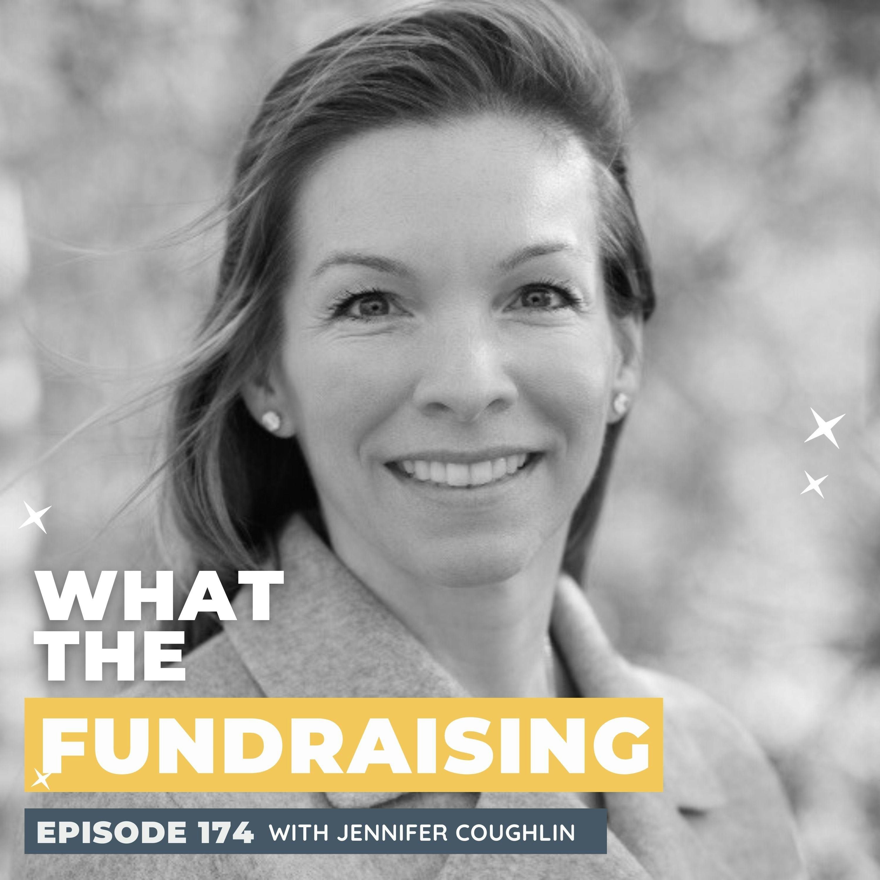 174: The Power of Consistency and Utilizing Data: Building Donor Relationships in a Small Community with Jennifer Coughlin