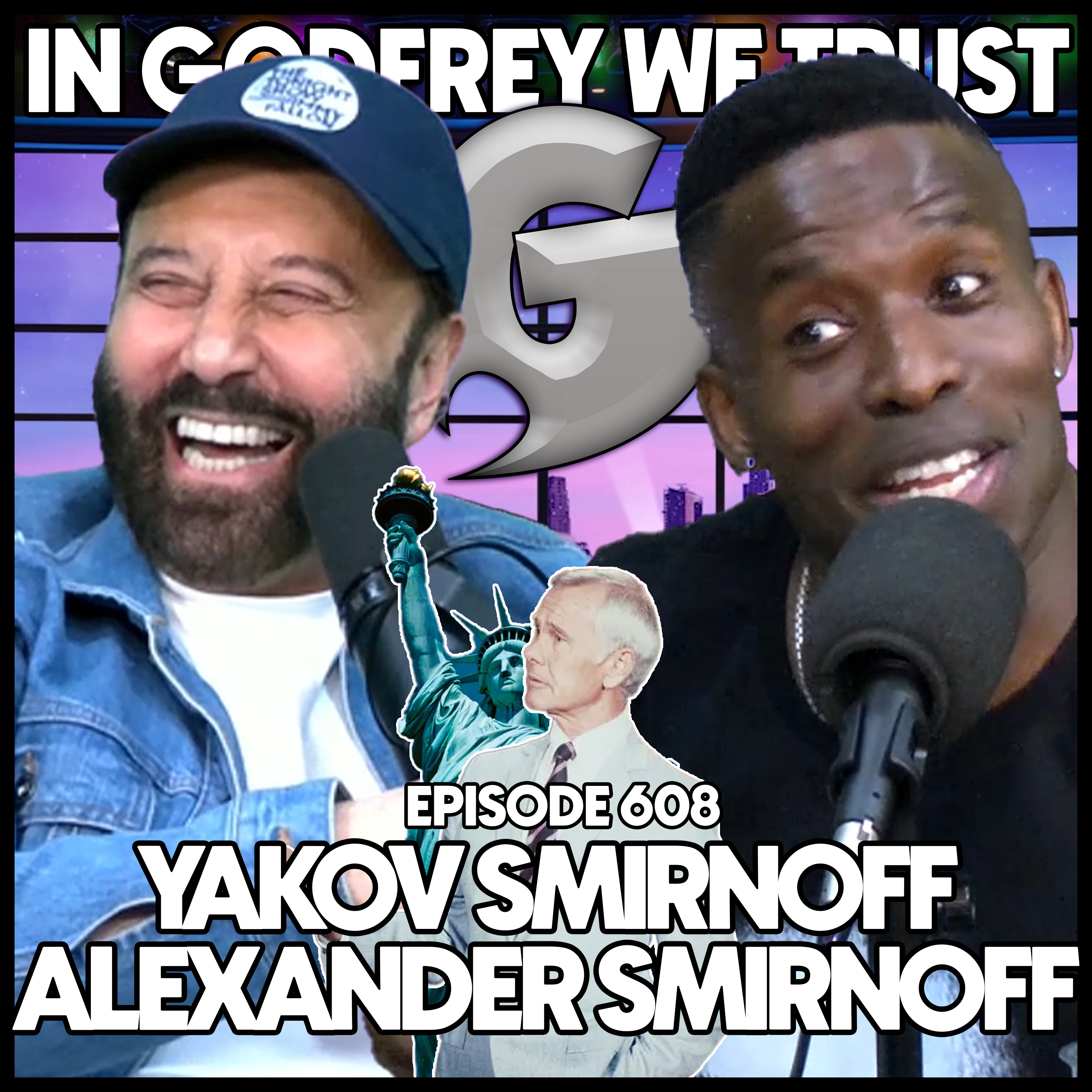 608. Pimps, Hoes And Degrees l Yakov Smirnoff, Alexander Smirnoff & Akeem Woods episode artwork