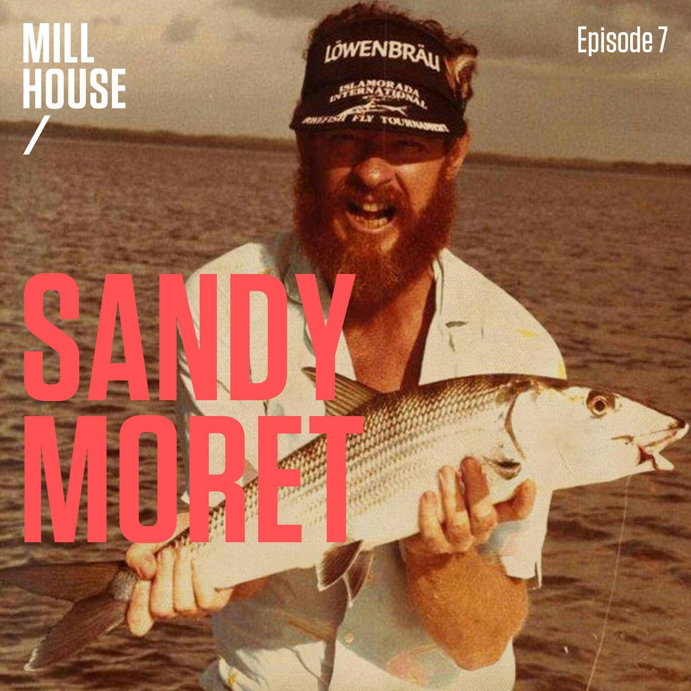 Episode 7: Sandy Moret - Teacher, Champion Angler, Conservationist