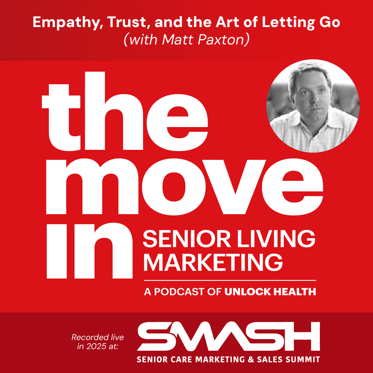 Empathy, Trust, and the Art of Letting Go with Matt Paxton