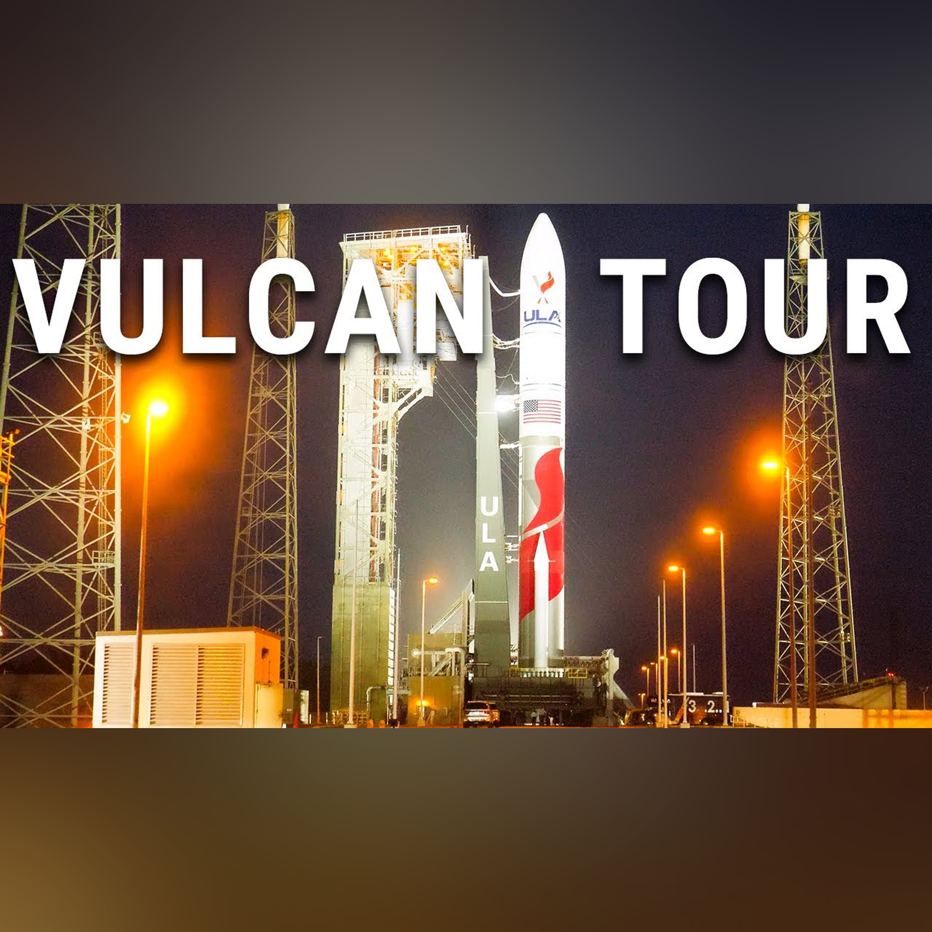 Touring the Vulcan Rocket on the Launch Pad - Smarter Every Day 297