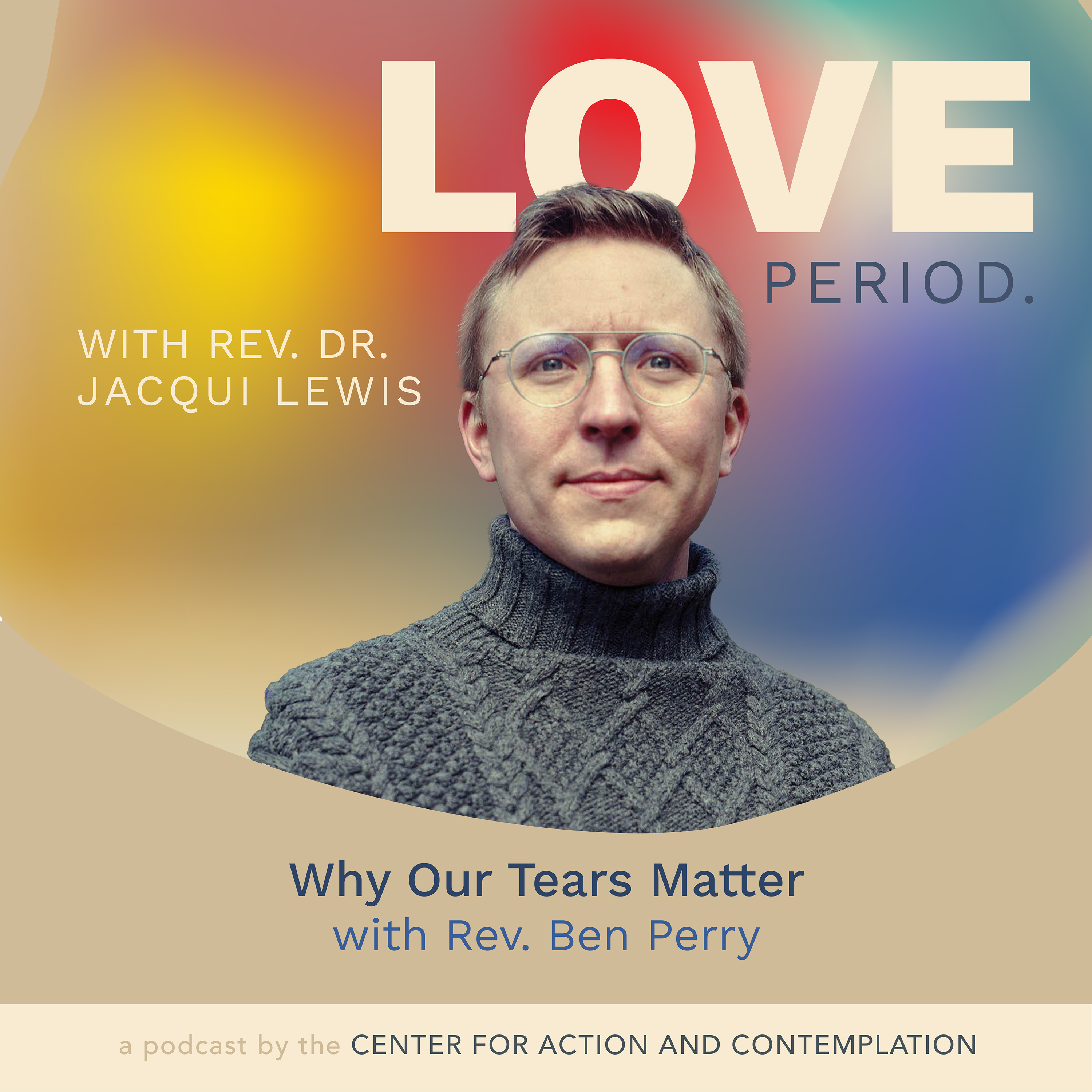 Love Period with Rev. Dr. Jacqui Lewis