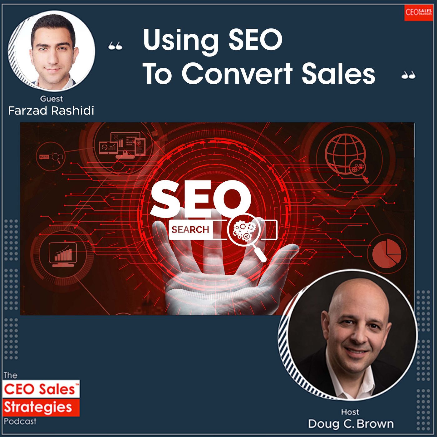 Using SEO To Convert Sales With Farzad Rashidi [Episode 64] episode artwork