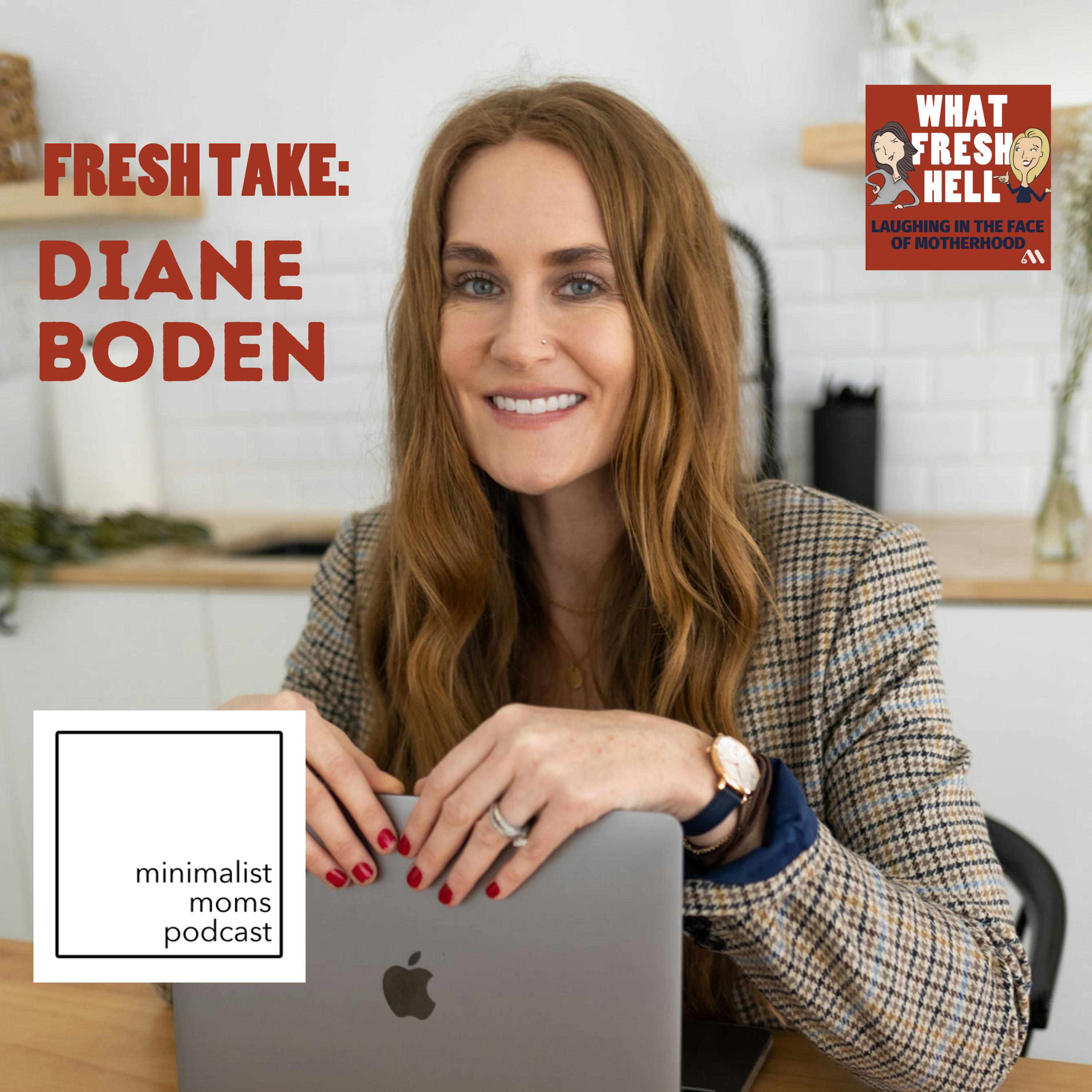 Fresh Take: Diane Boden, "Minimalist Moms"