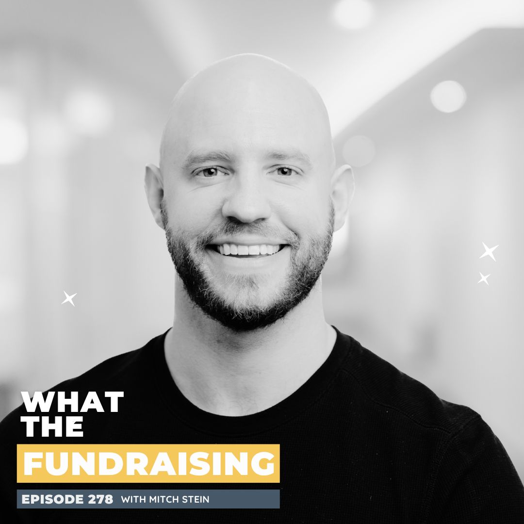 278: How Donor-Advised Funds Can Supercharge Your Fundraising with Mitch Stein
