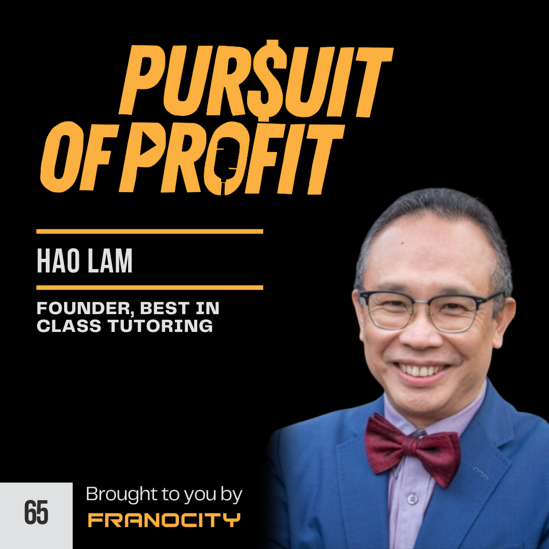 Pursuit of Profit: The Franchise Business Podcast