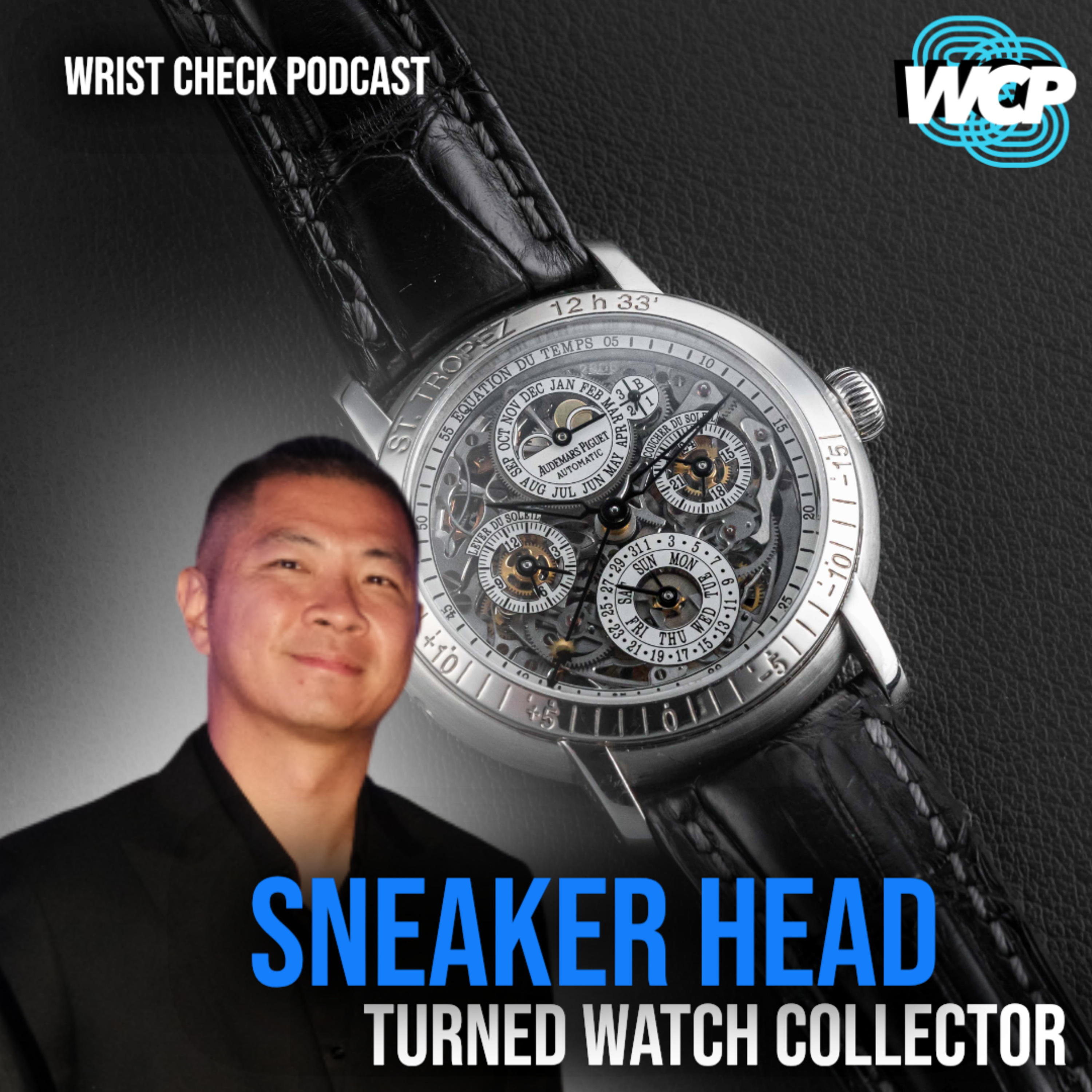 Sneaker Head Turned Watch Collector w/ Rome | Wrist Check Pod #114