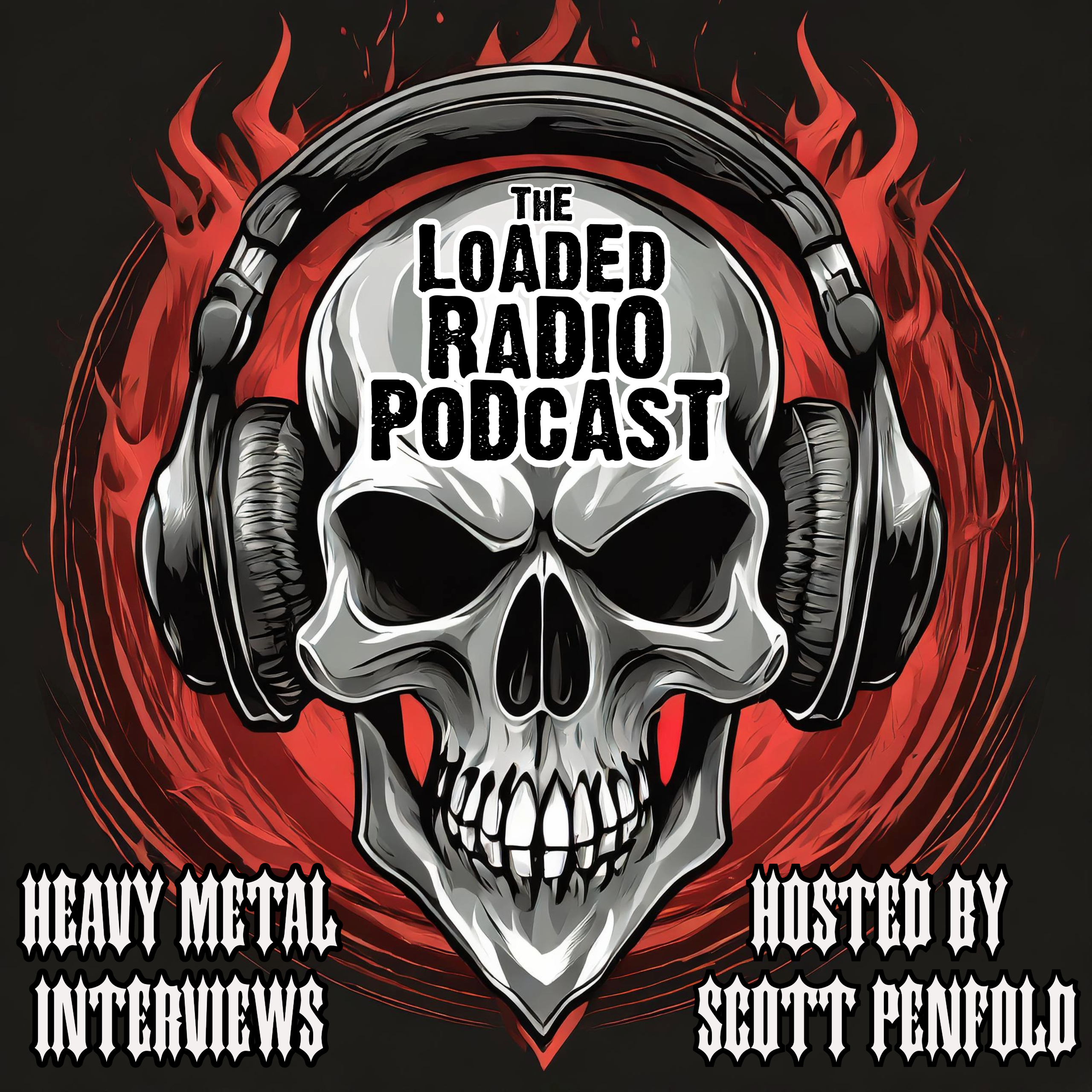 Heavy Metal News & Interviews: The Loaded Radio Podcast