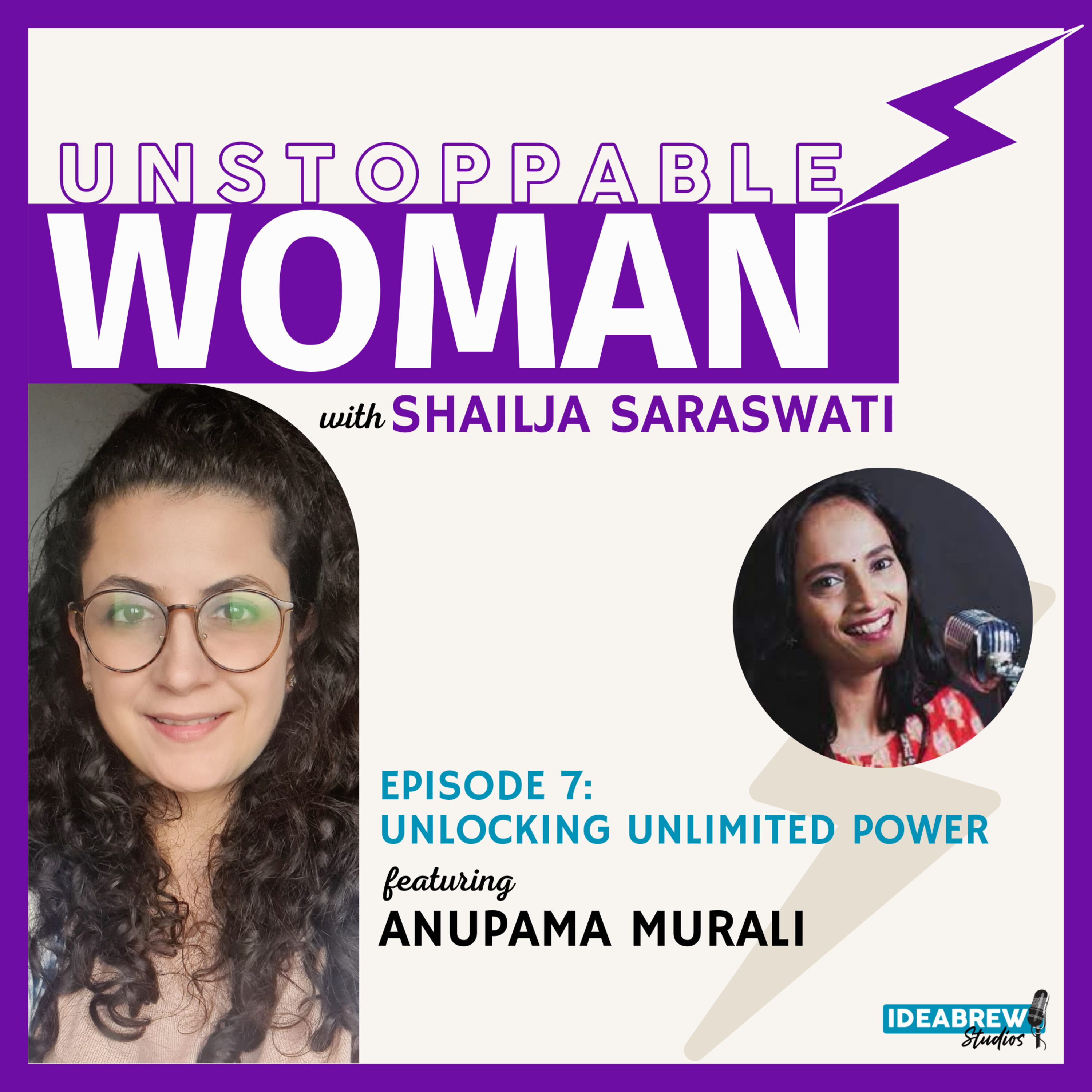 Unstoppable Woman with Shailja Saraswati