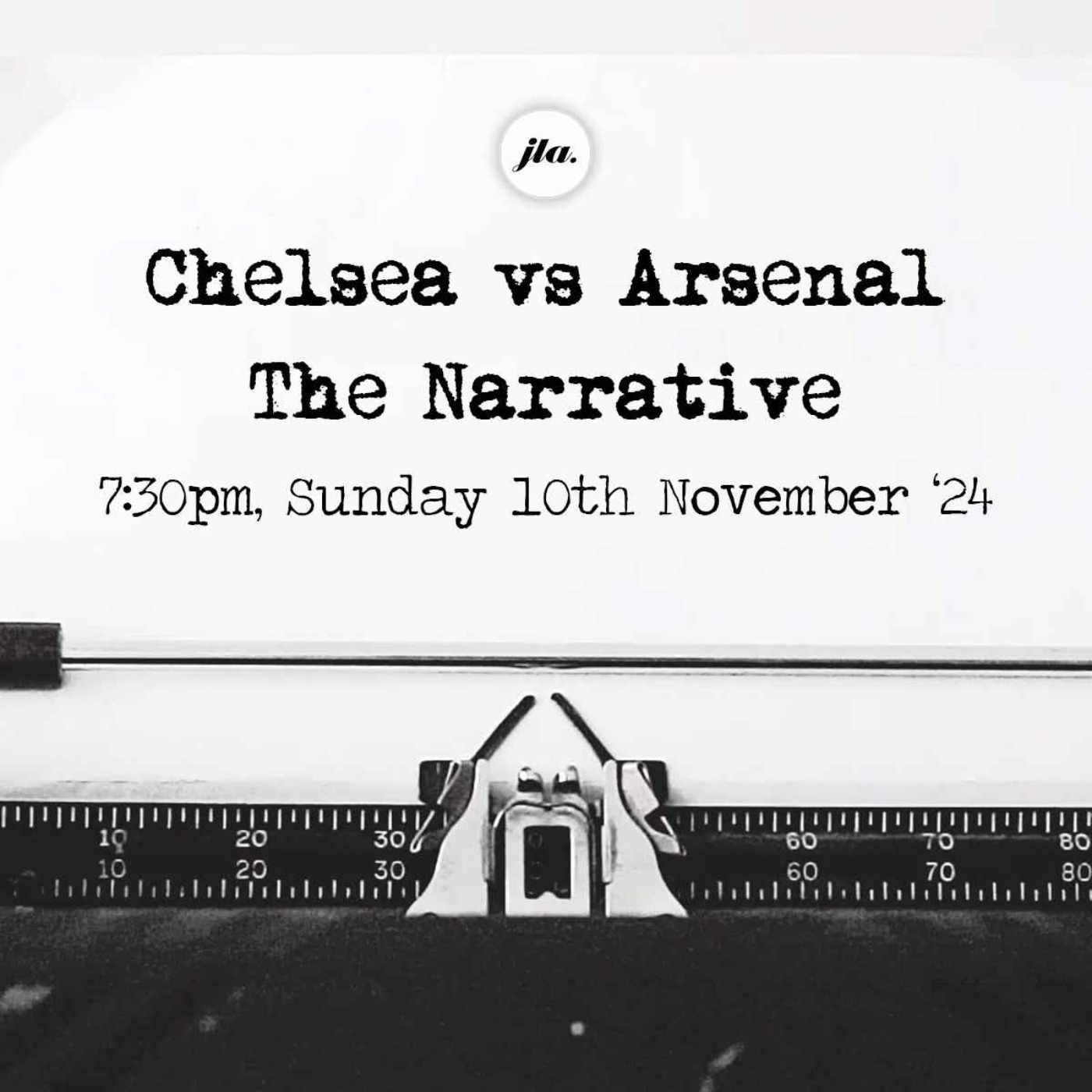 Chelsea v Arsenal, The Narrative.