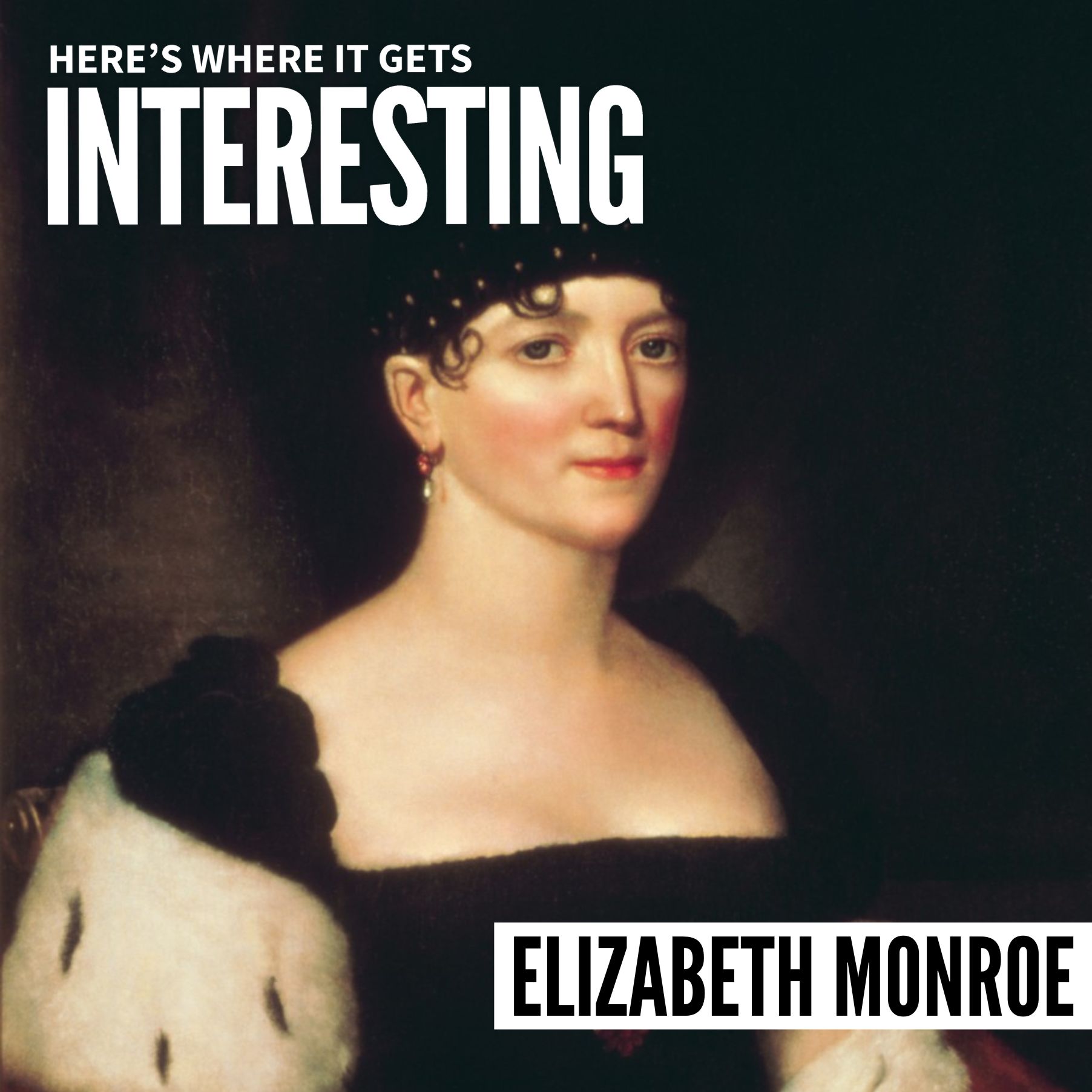 The Quiet Bravery of Elizabeth Monroe