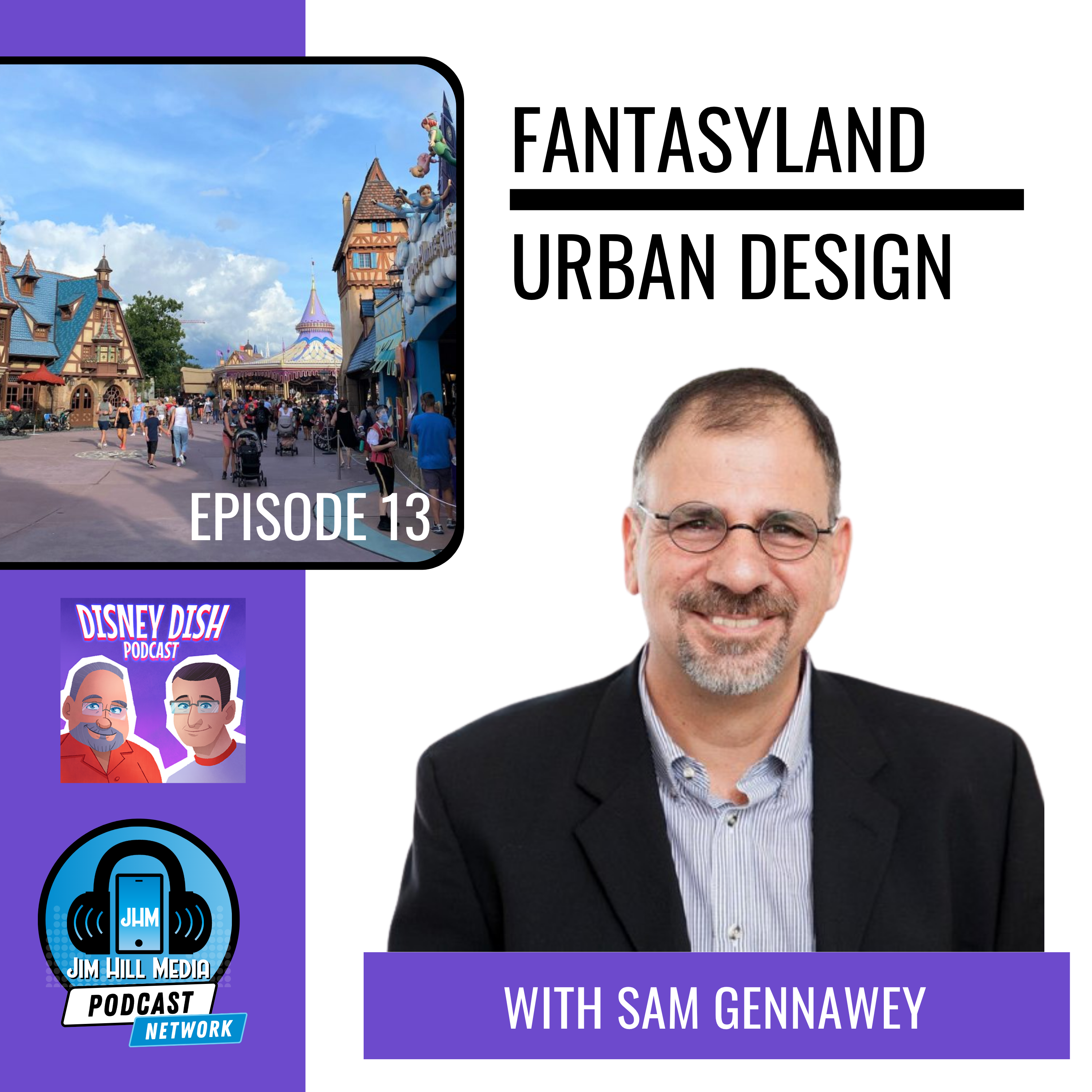 Fantasyland - Urban Design with Sam Gennawey