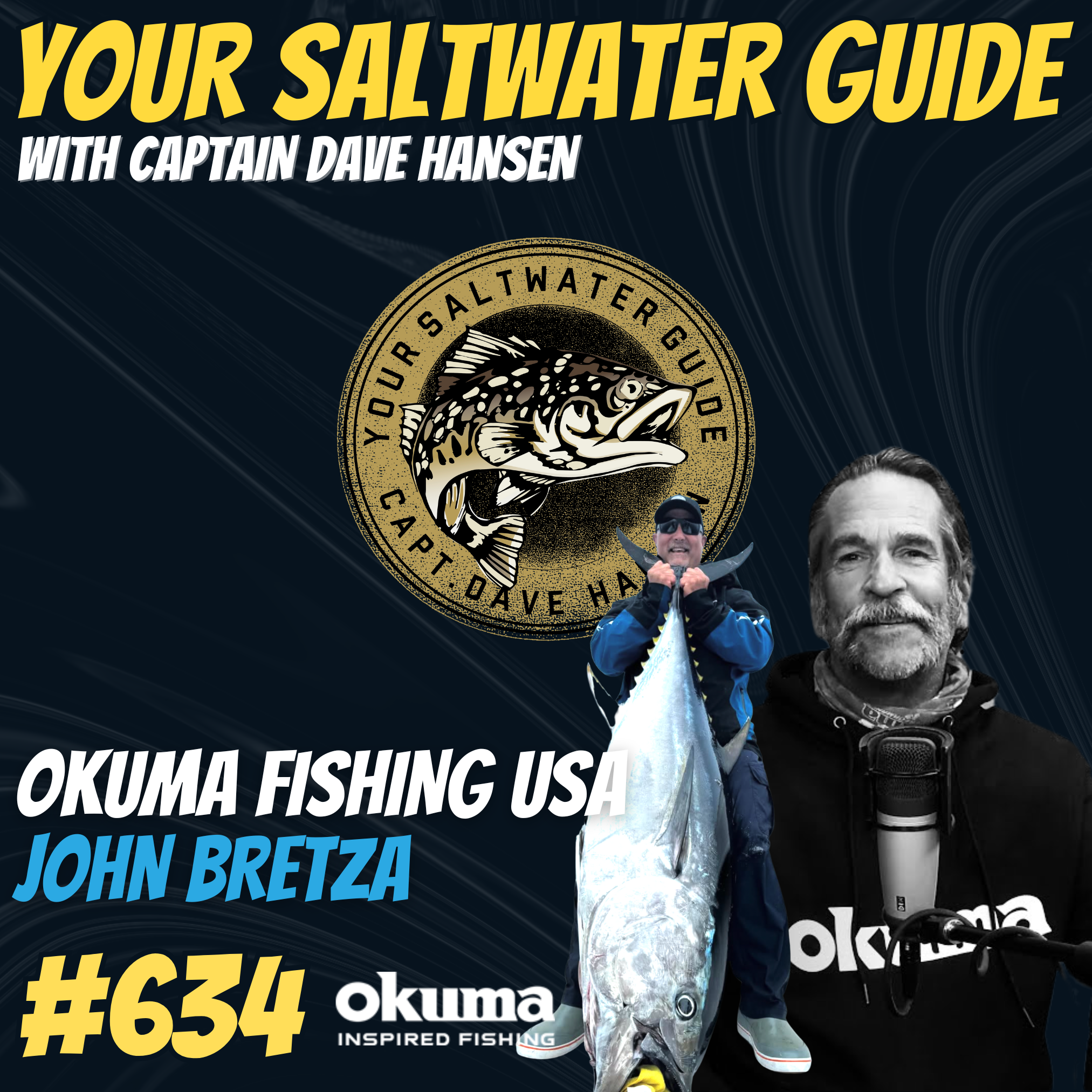 John Bretza - Okuma Fishing USA | Your Saltwater Guide Podcast #634