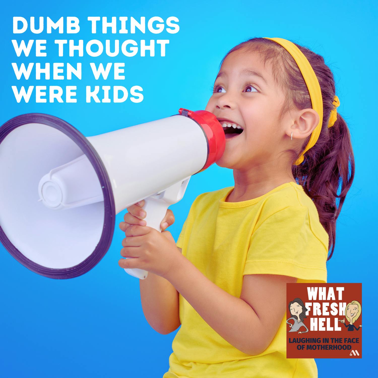 Dumb Things We Thought When We Were Kids