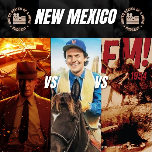 Monday Rewind - New Mexico: Oppenheimer vs Them! vs City Slickers