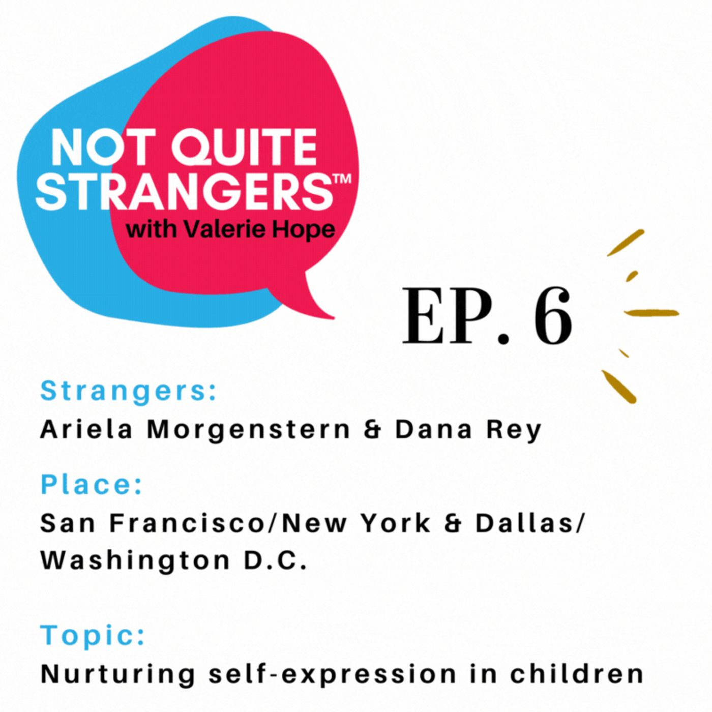 How to Nurture Self-Expression in Your Kids | Ep. 6 NQS | Valerie Hope episode artwork