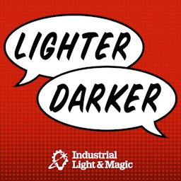 Lighter Darker: The ILM Podcast Artwork