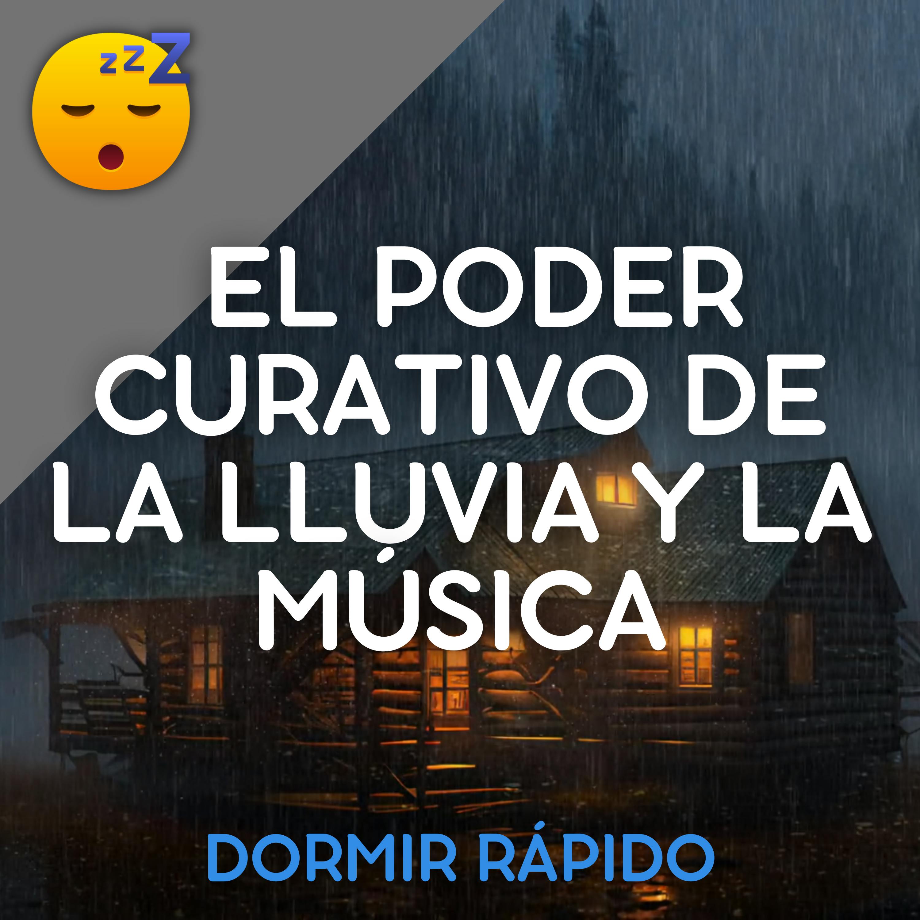 ️ DORMIR Bien con el Poder Curativo de la LLUVIA y la MÚSICA Relajante episode artwork